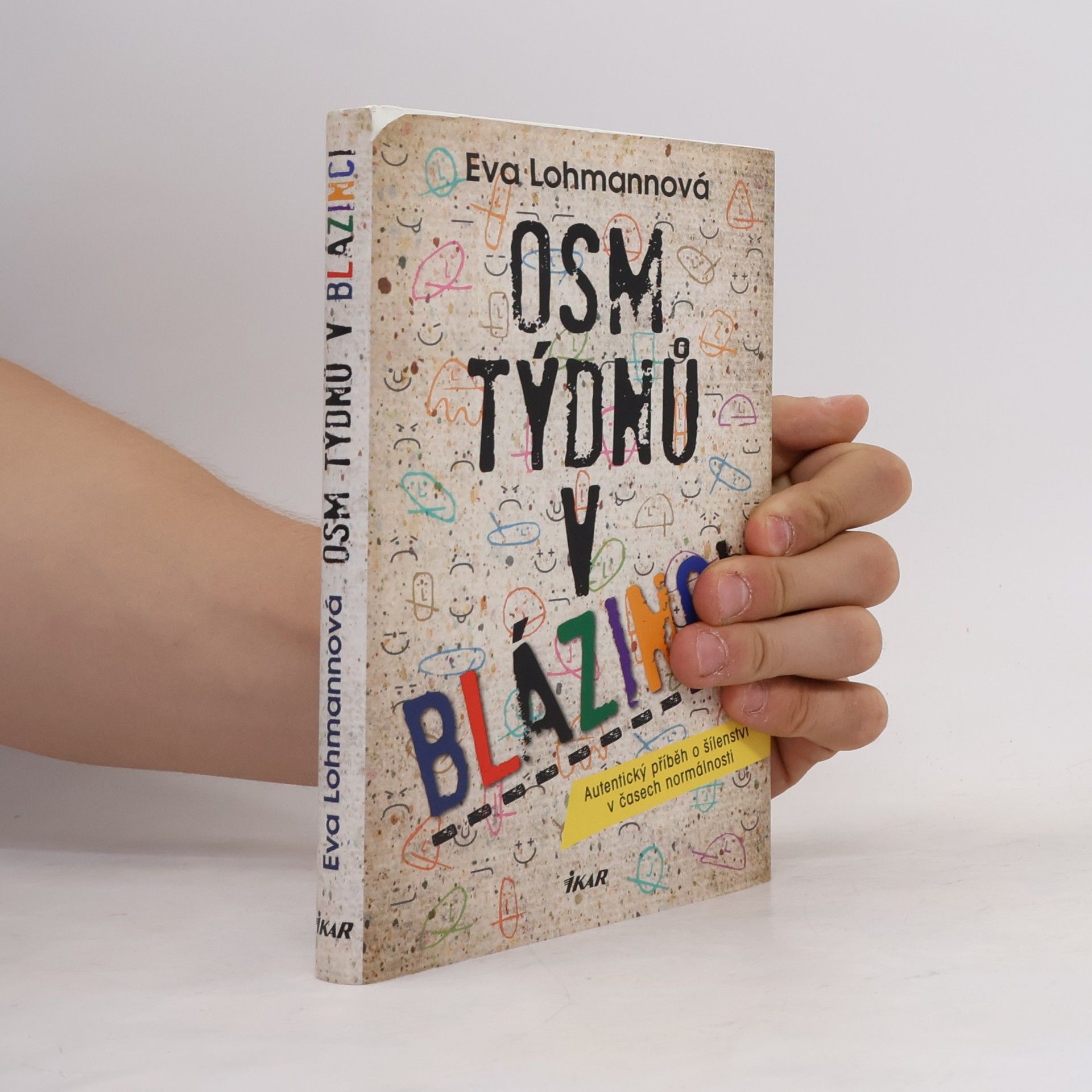 Eva Lohmann Osm týdnů v blázinci