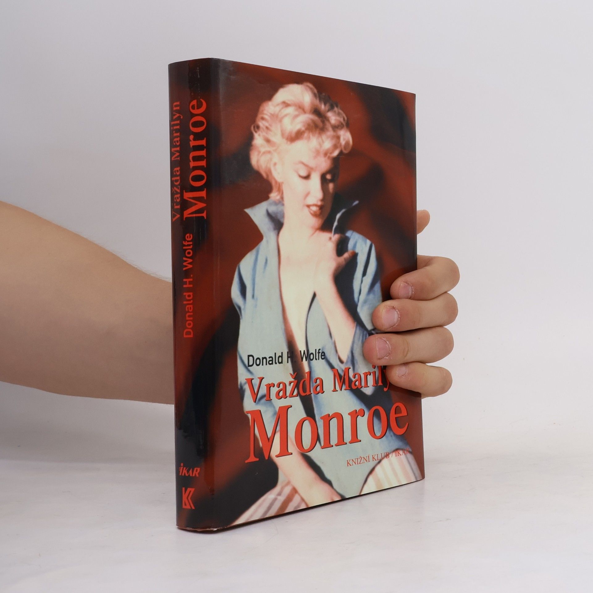Donald Hartwig Wolfe Vražda Marilyn Monroe