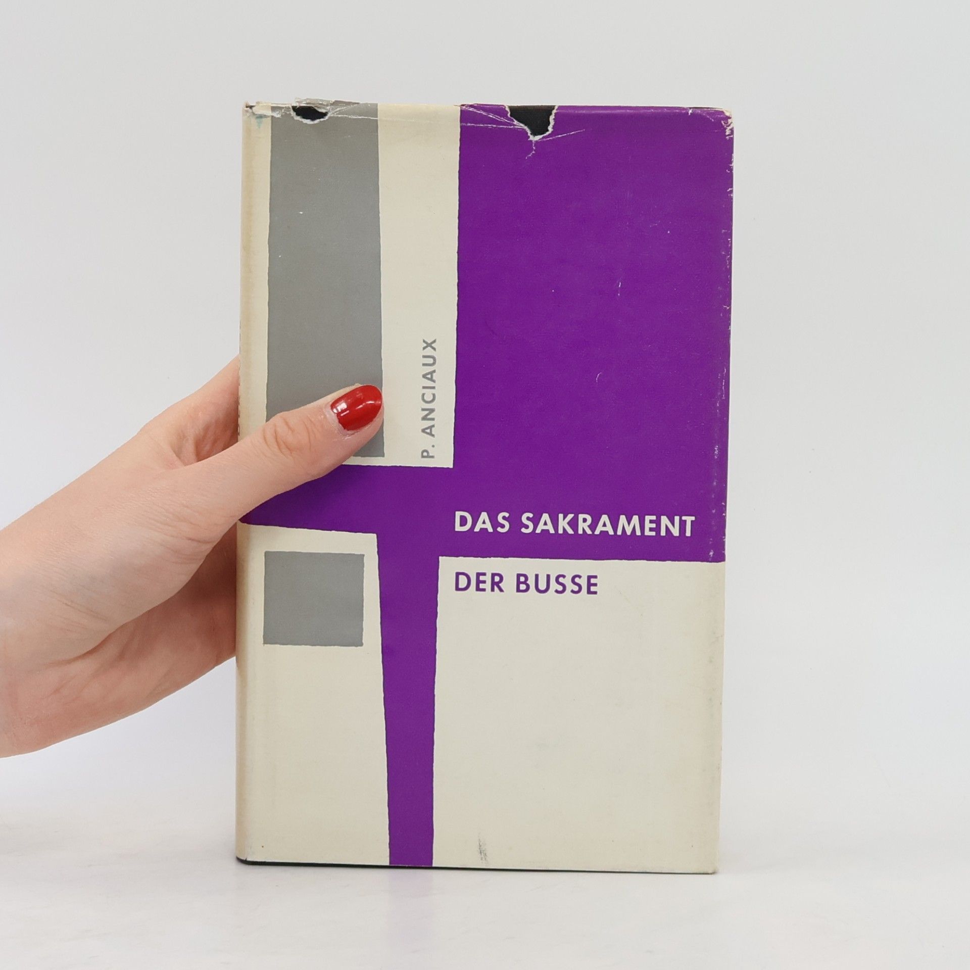 Paul Anciaux Das Sakrament der Busse