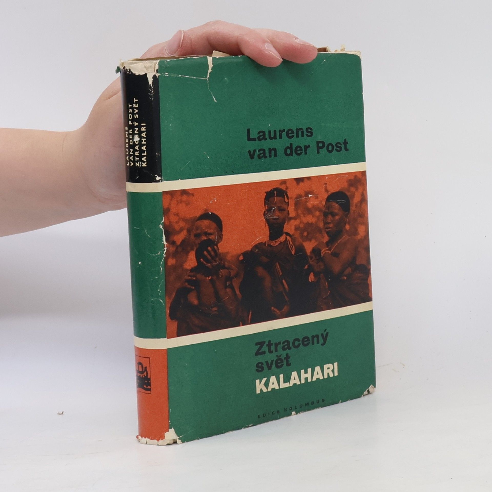 Laurens van der Post Ztracený svět Kalahari