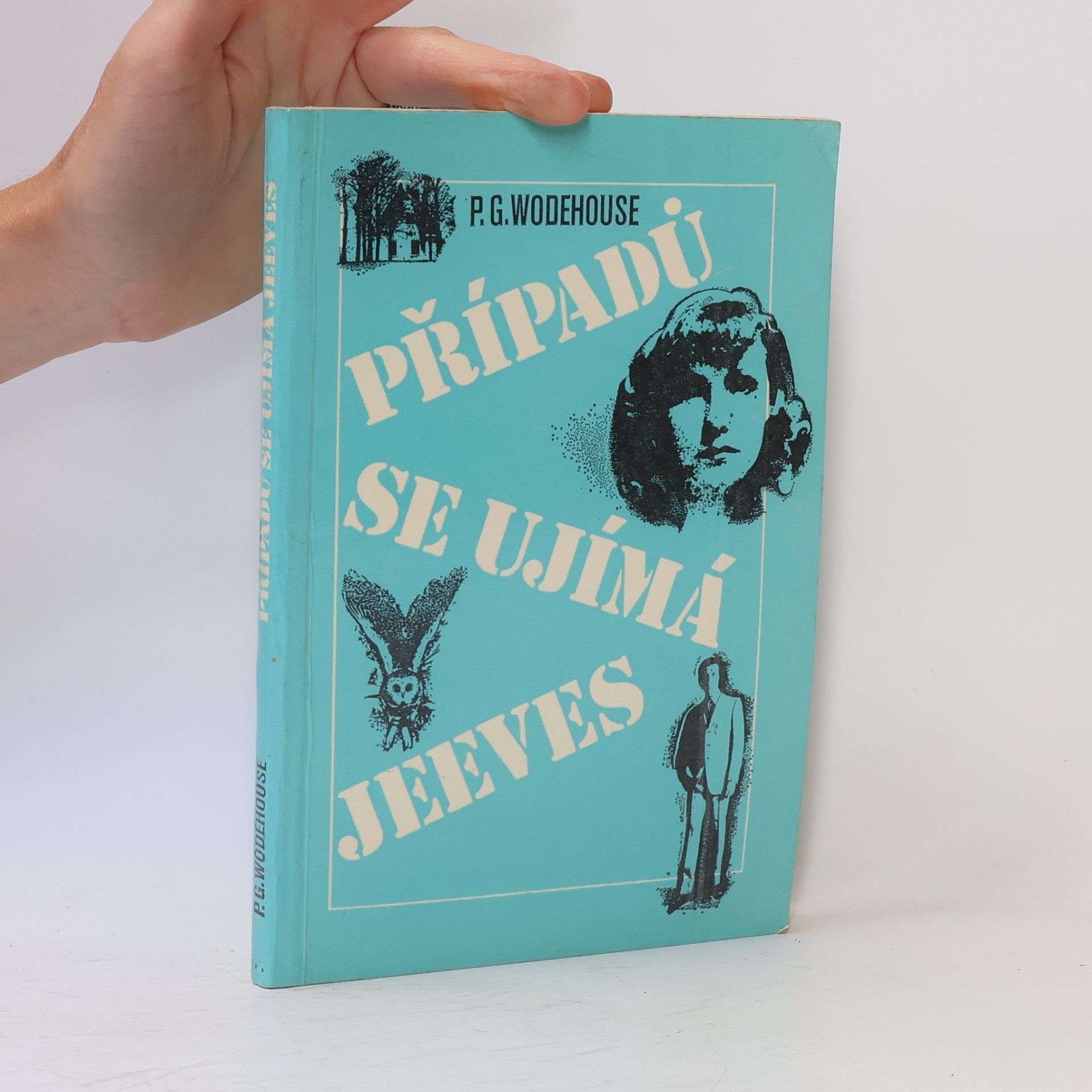 Pelham Wodehouse Případů se ujímá Jeeves