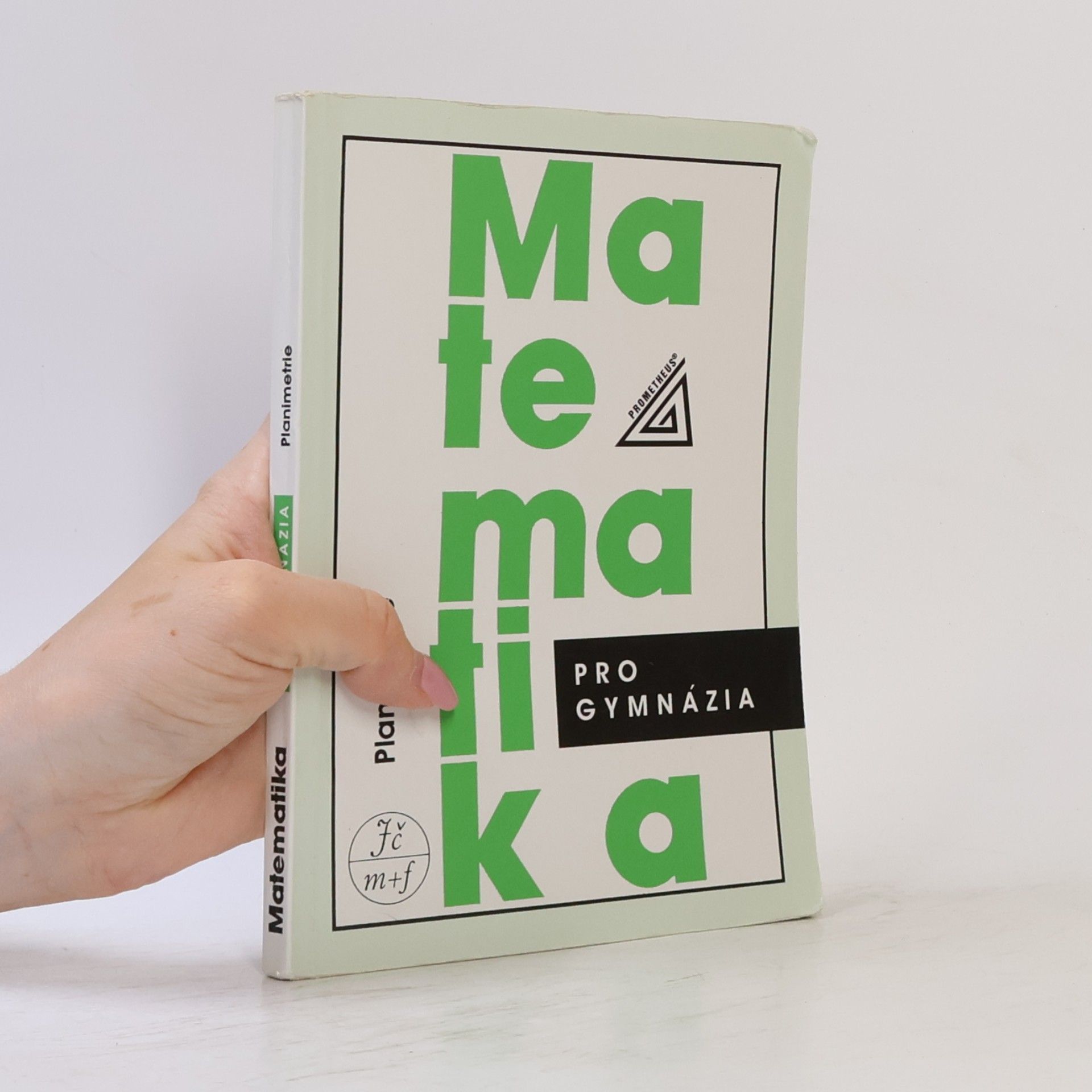 Eva Pomykalová Matematika pro gymnázia. Planimetrie