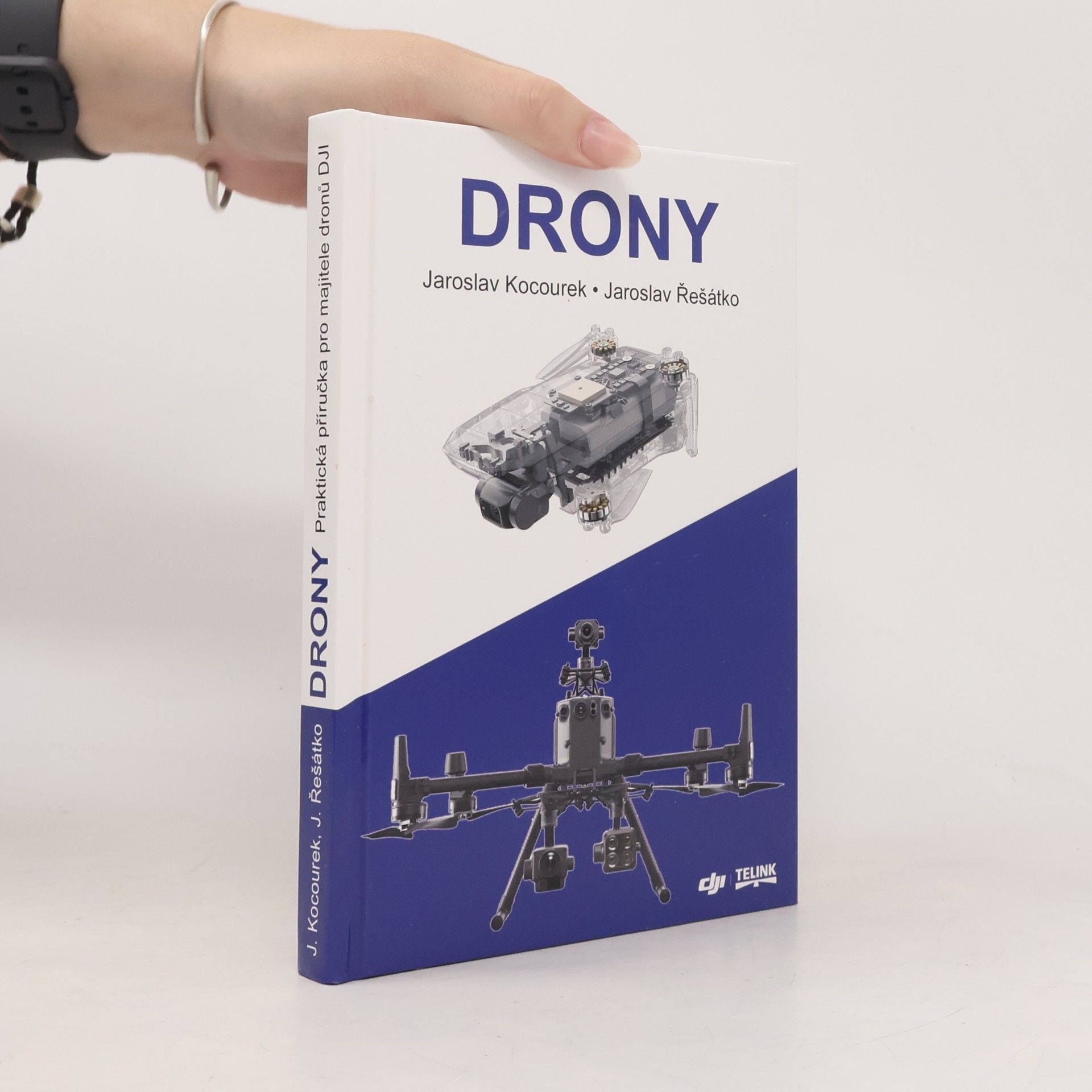 Drony. Praktická příručka pro majitele dronů DJI