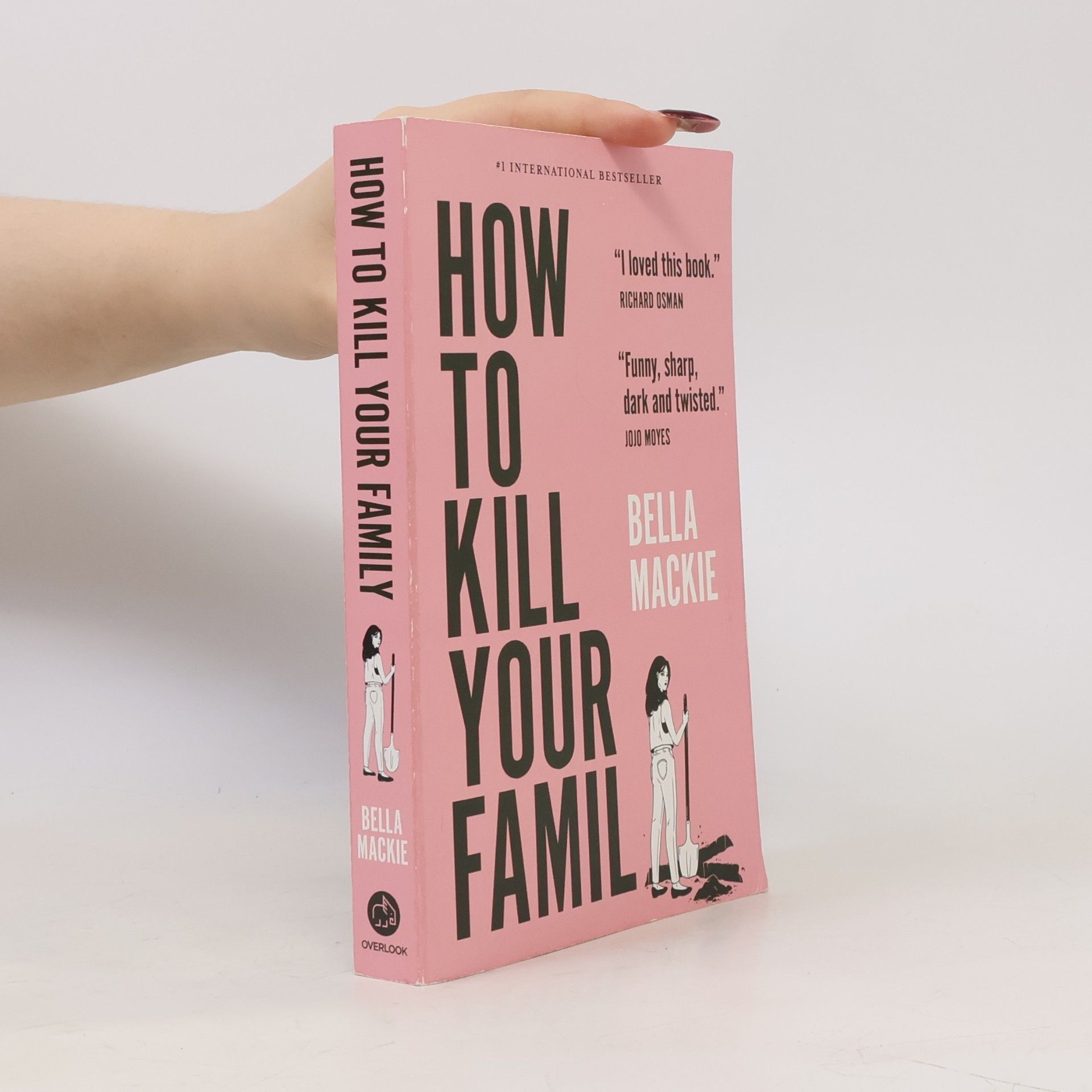 Bella Mackie How to Kill Your Family