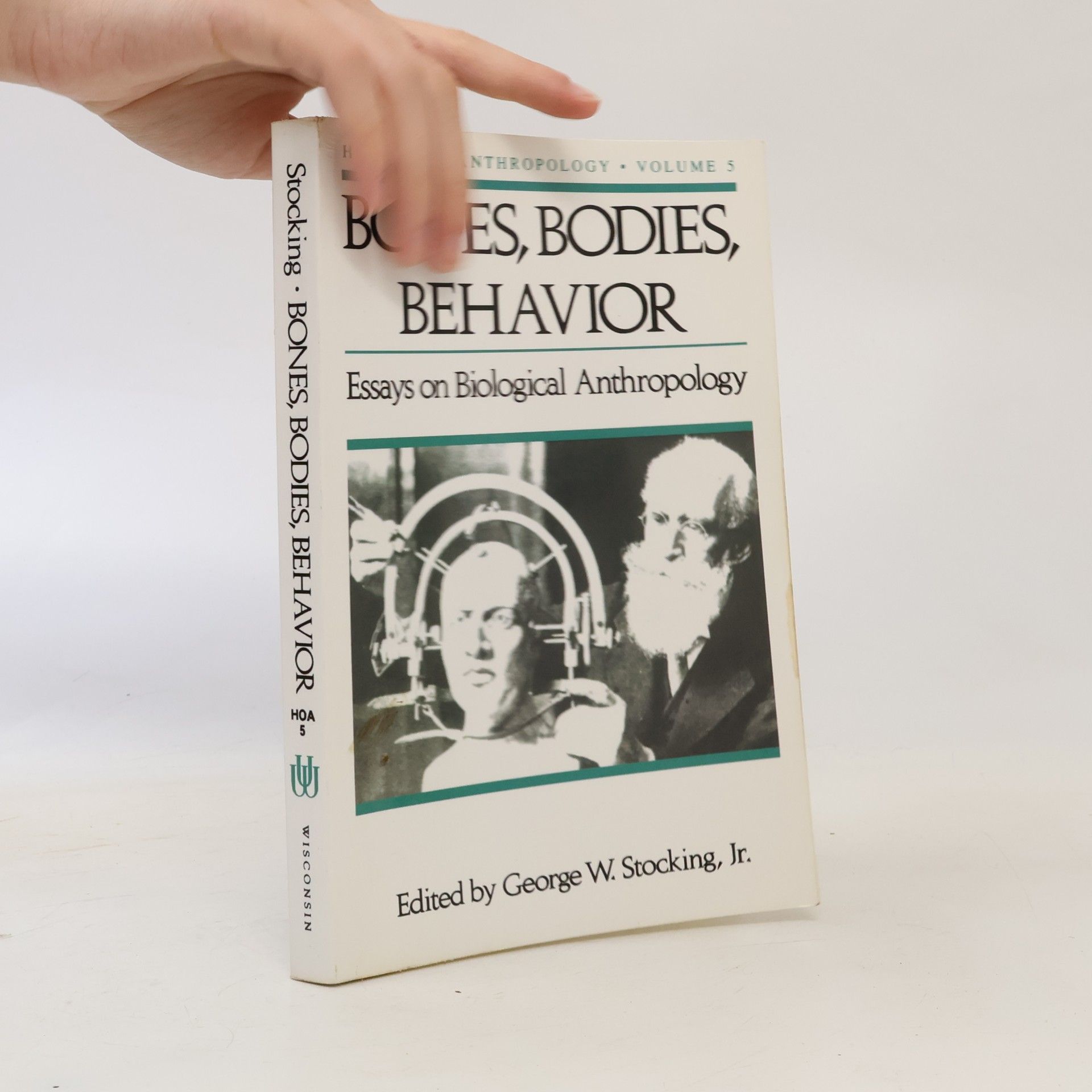 George W. Stocking Jr. History of Anthropology - 5: Bones, Bodies, Behavior