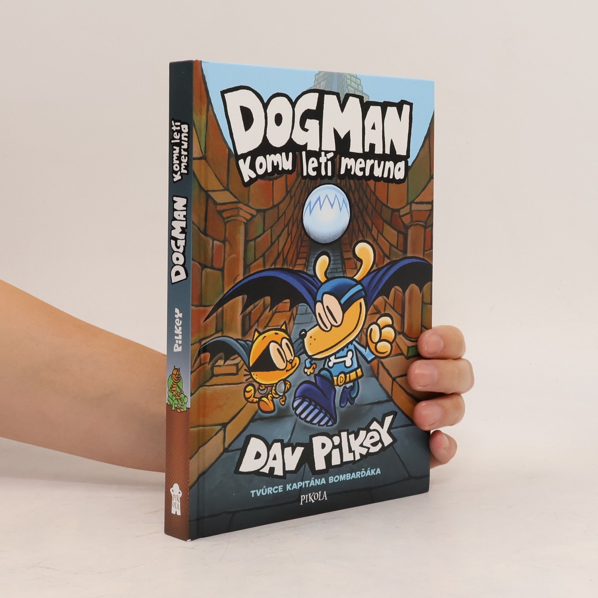 Dav Pilkey Dogman: Komu letí meruna