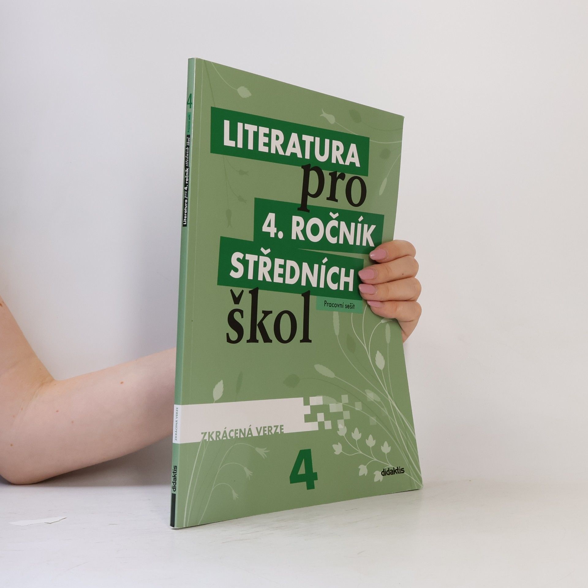 Denisa Nečasová Literatura pro 4. ročník středních škol. Pracovní sešit
