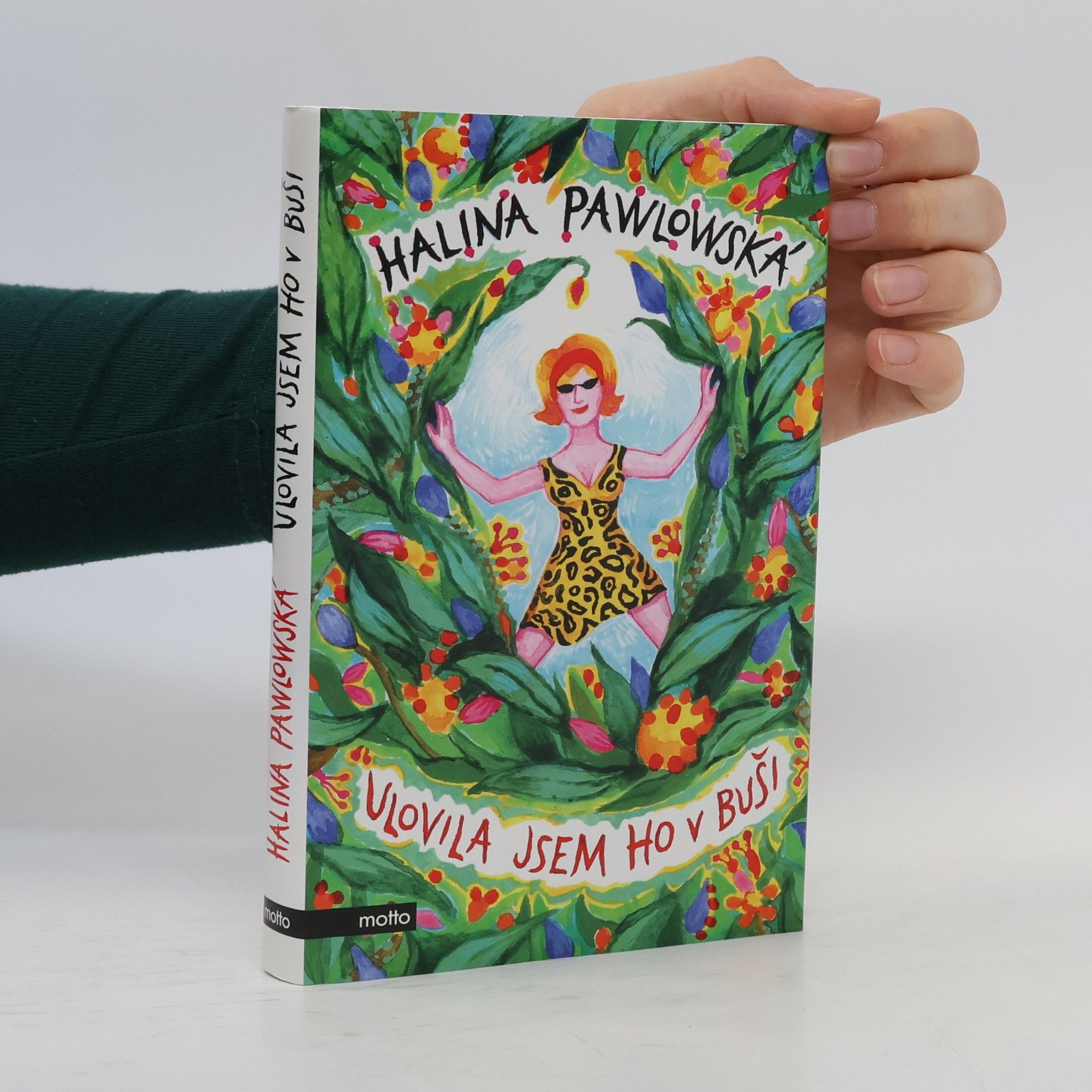 Halina Pawlowská Ulovila jsem ho v buši