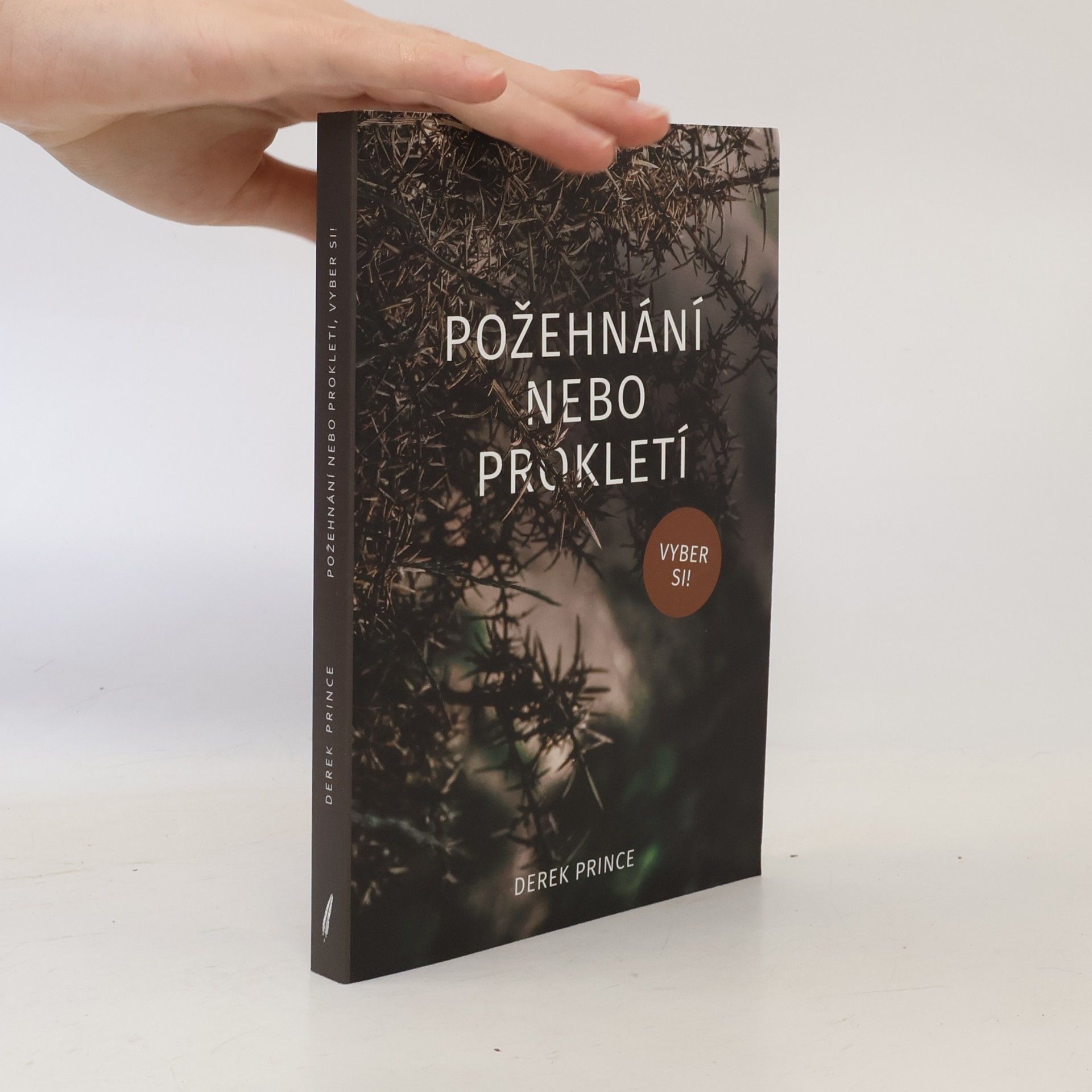 Derek Prince Požehnání nebo prokletí