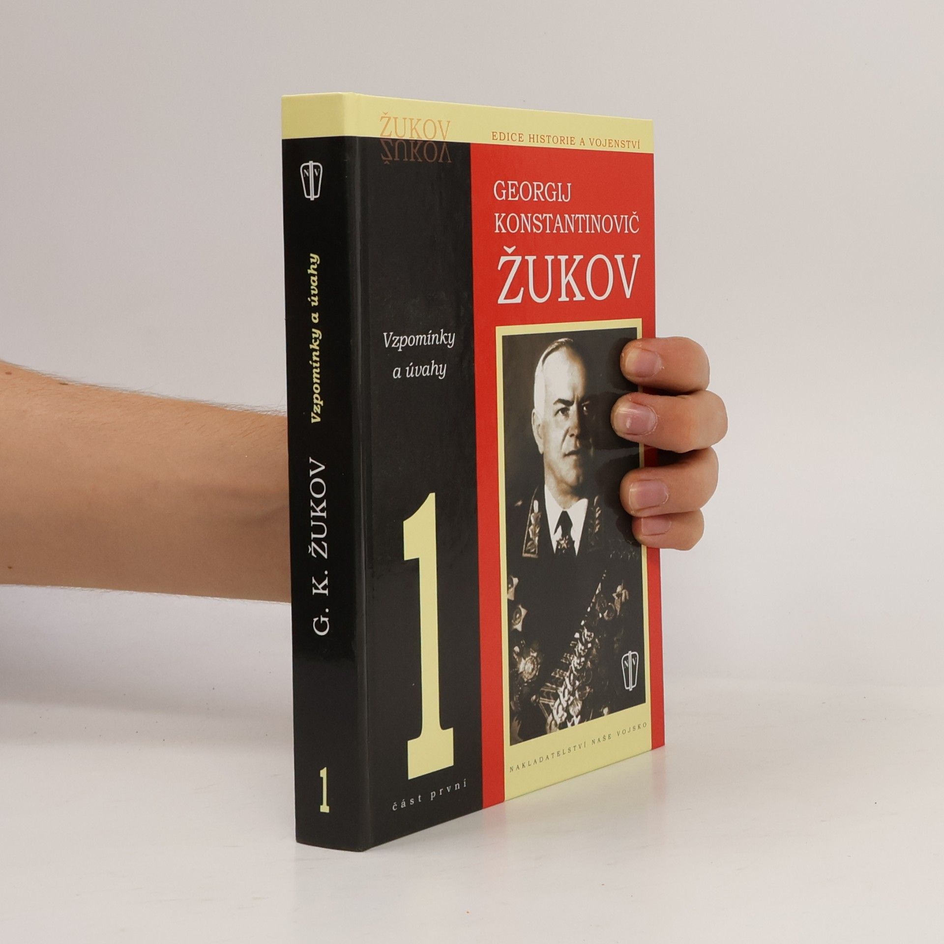Georgij Konstantinovič Žukov Vzpomínky a úvahy 1. část