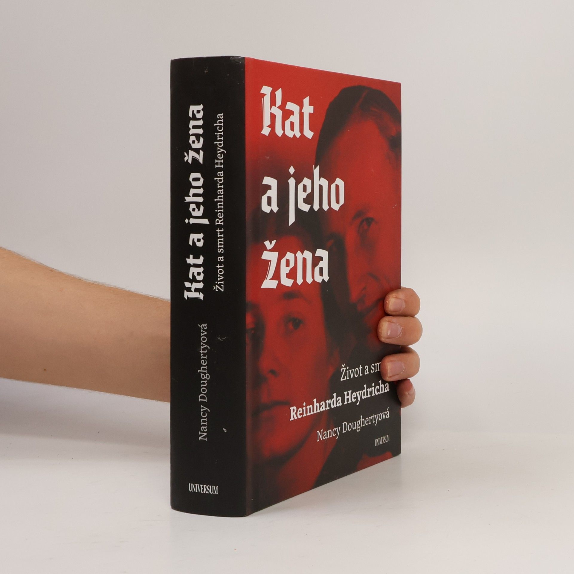Nancy Dougherty Kat a jeho žena : život a smrt Reinharda Heydricha