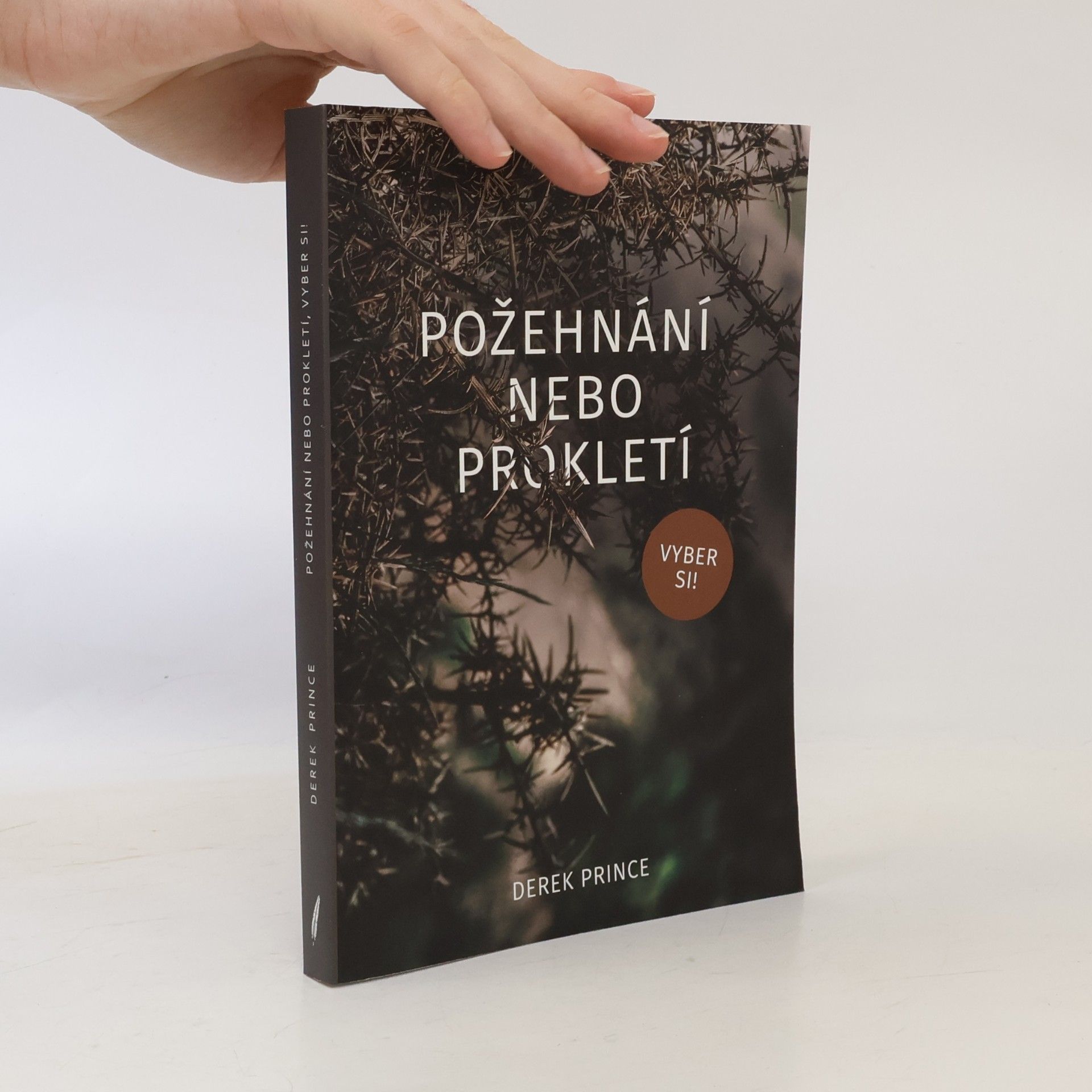 Derek Prince Požehnání nebo prokletí