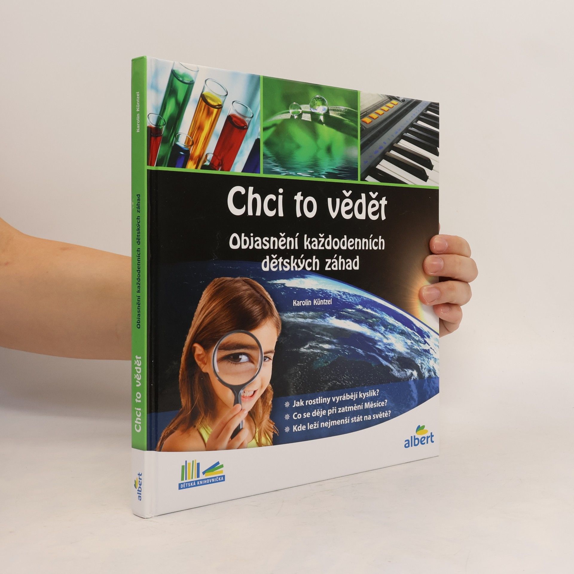 Chci to vědět: Objasnění každodenních dětských záhad