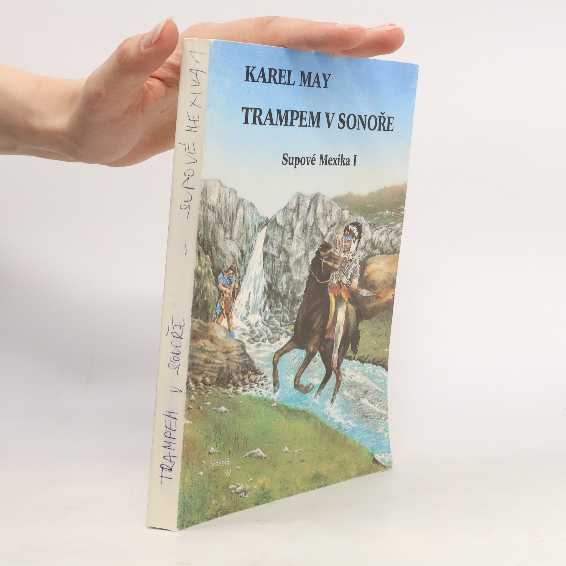 Karl May Trampem v Sonoře. Supové Mexika I.