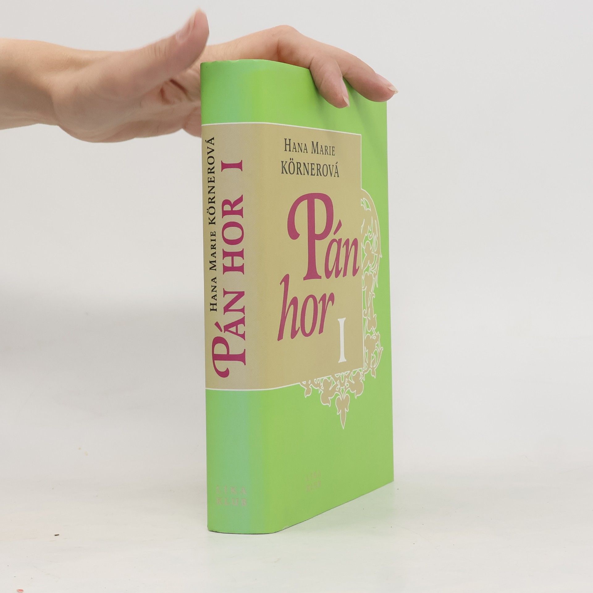 Hana Marie Körnerová Pán hor I