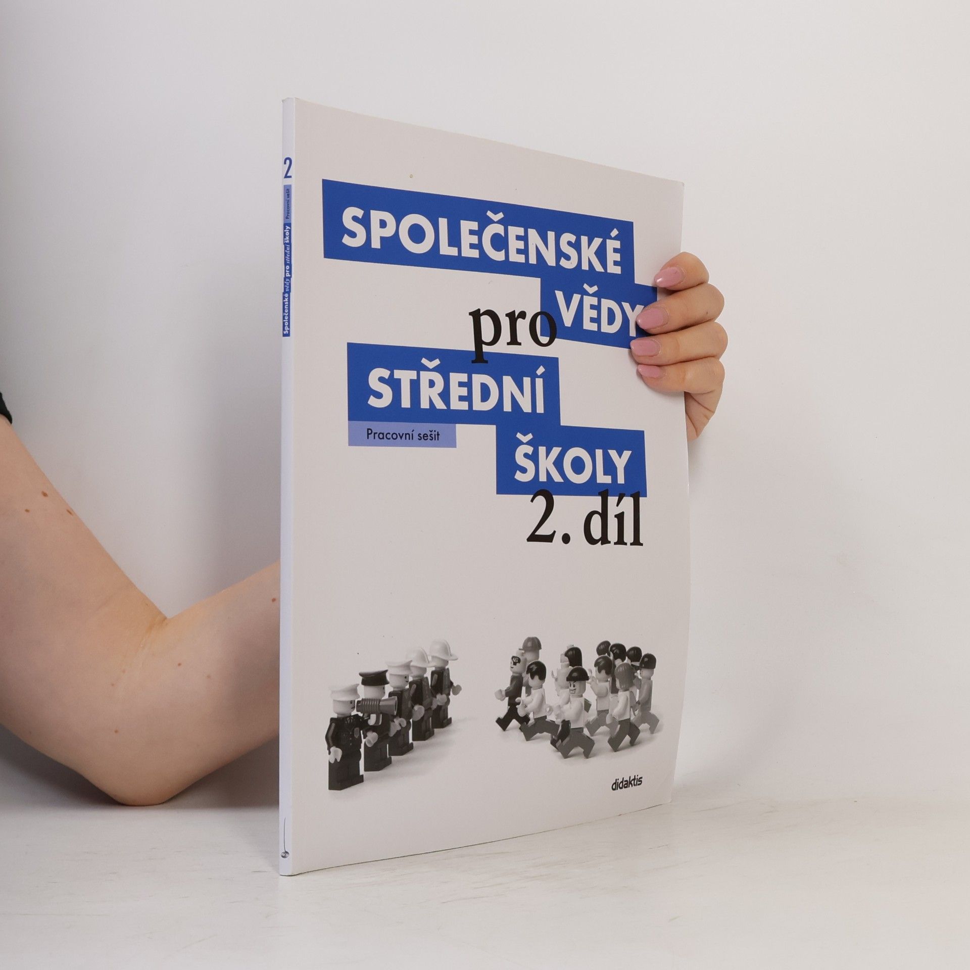 Pavel Dufek Společenské vědy pro střední školy. 2. díl, Pracovní sešit