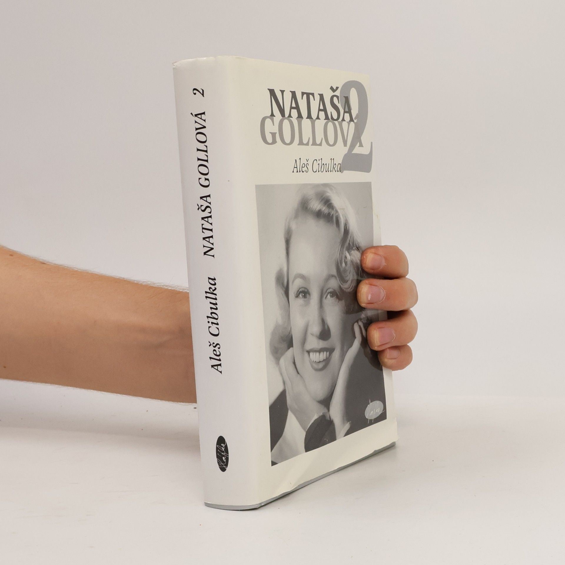 Aleš Cibulka Nataša Gollová 2 : černobílé vzpomínání
