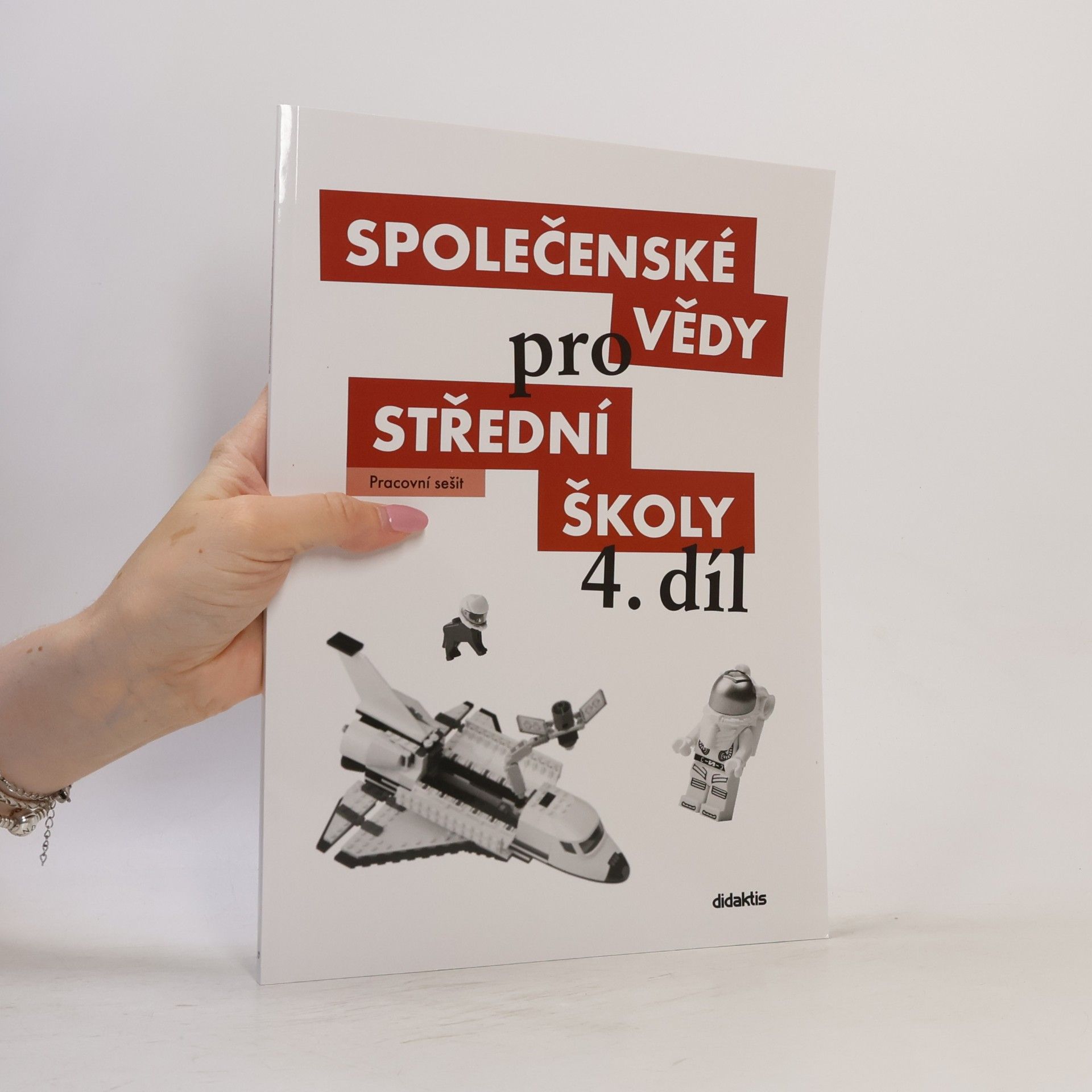 Radim Brázda Společenské vědy pro střední školy. 4. díl, Pracovní sešit