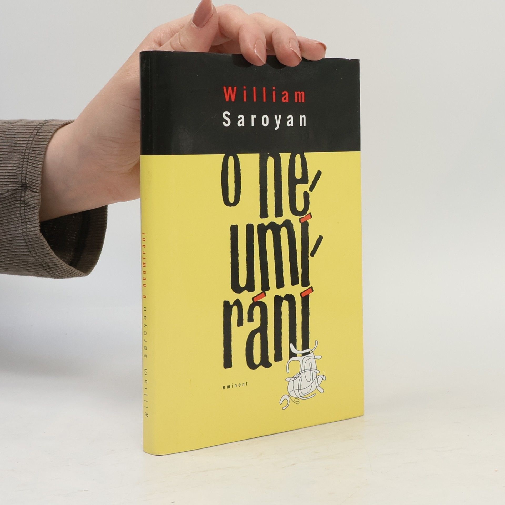 William Saroyan O neumírání