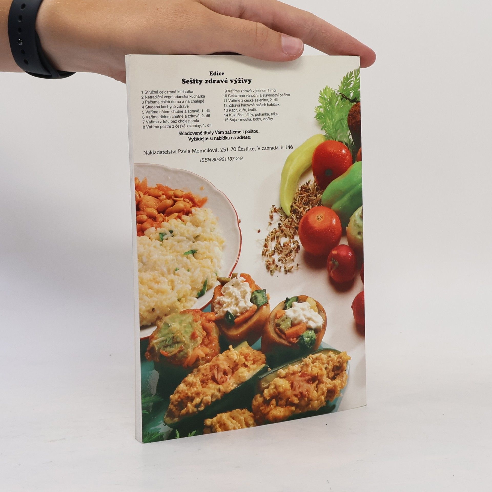 Pavla Momčilová Vaříme pestře z české zeleniny 1. díl. Letní menu