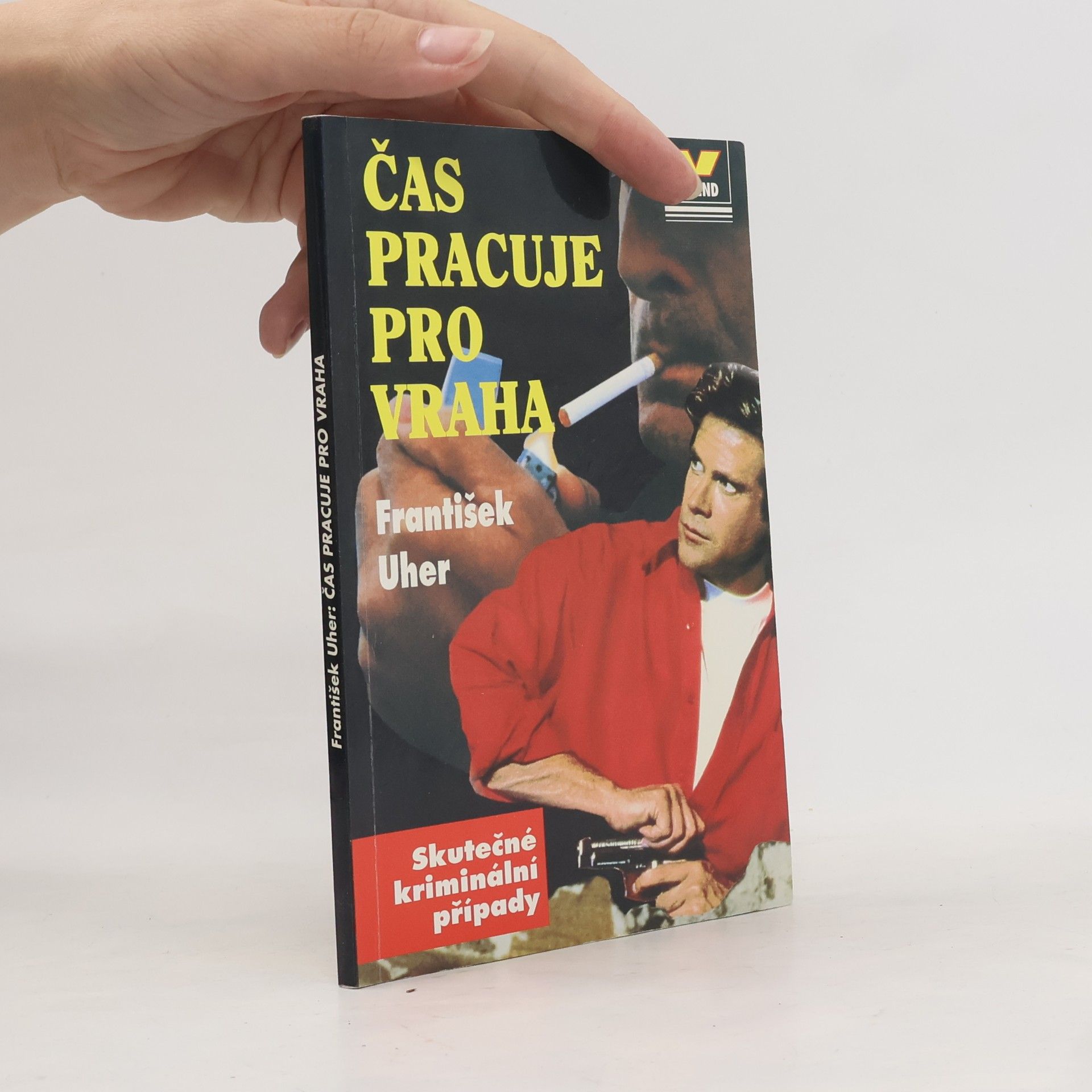 František Uher Čas pracuje pro vraha