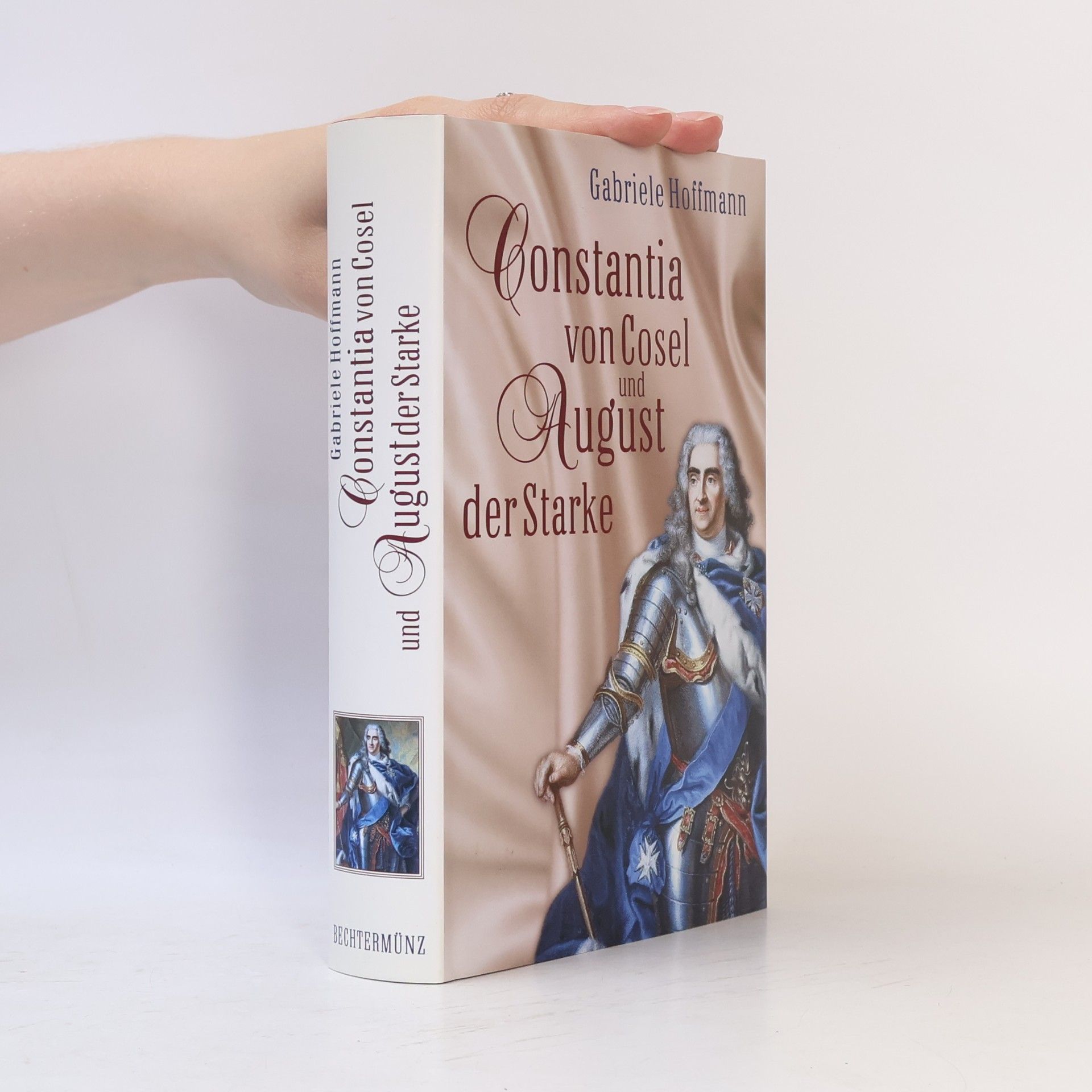 Gabriele Hoffmann Constantia von Cosel und August der Starke