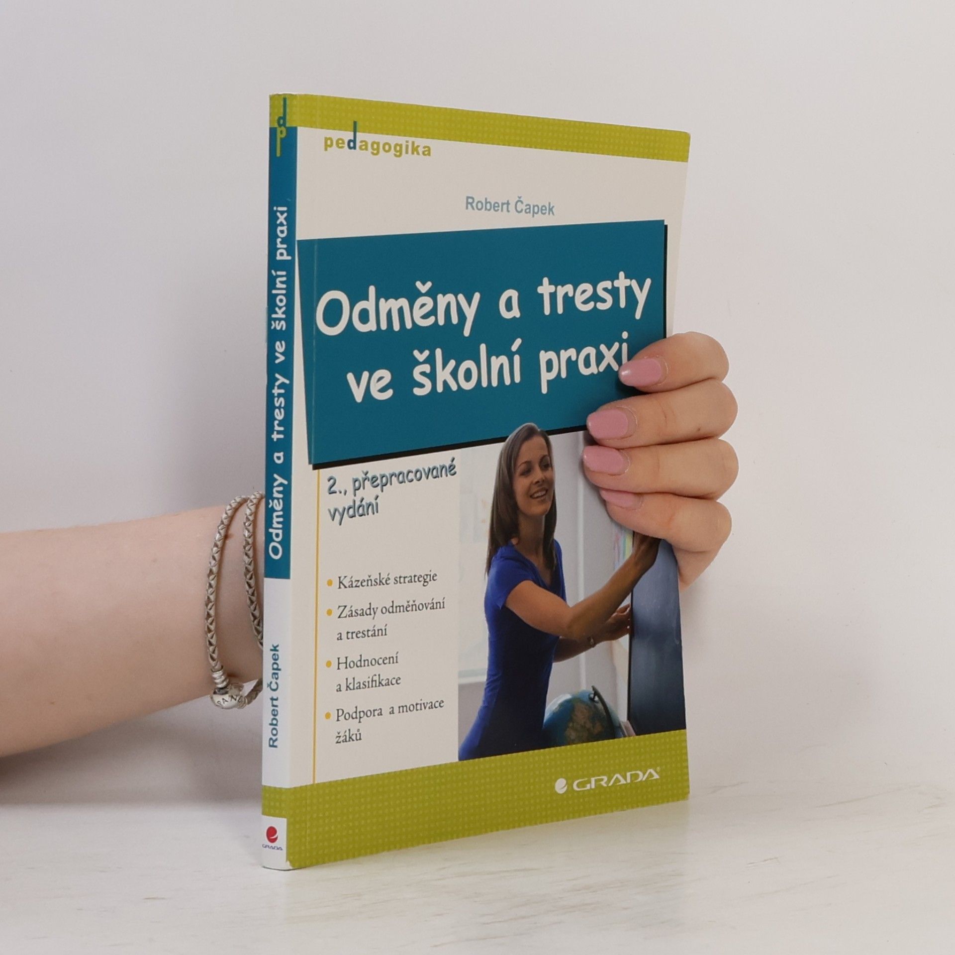 Robert Čapek Odměny a tresty ve školní praxi