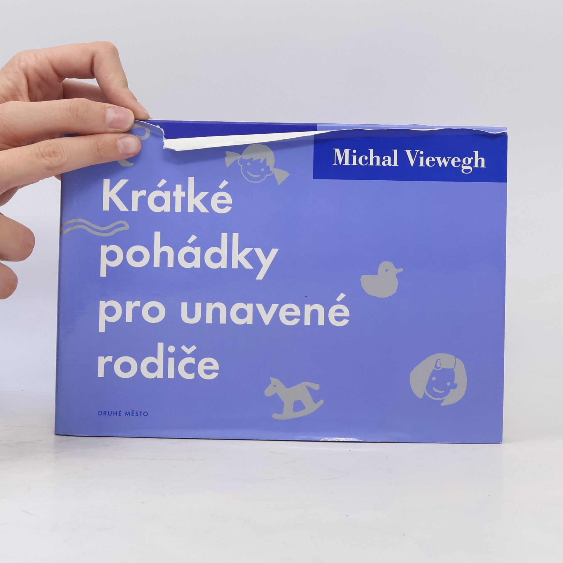 Michal Viewegh Krátké pohádky pro unavené rodiče