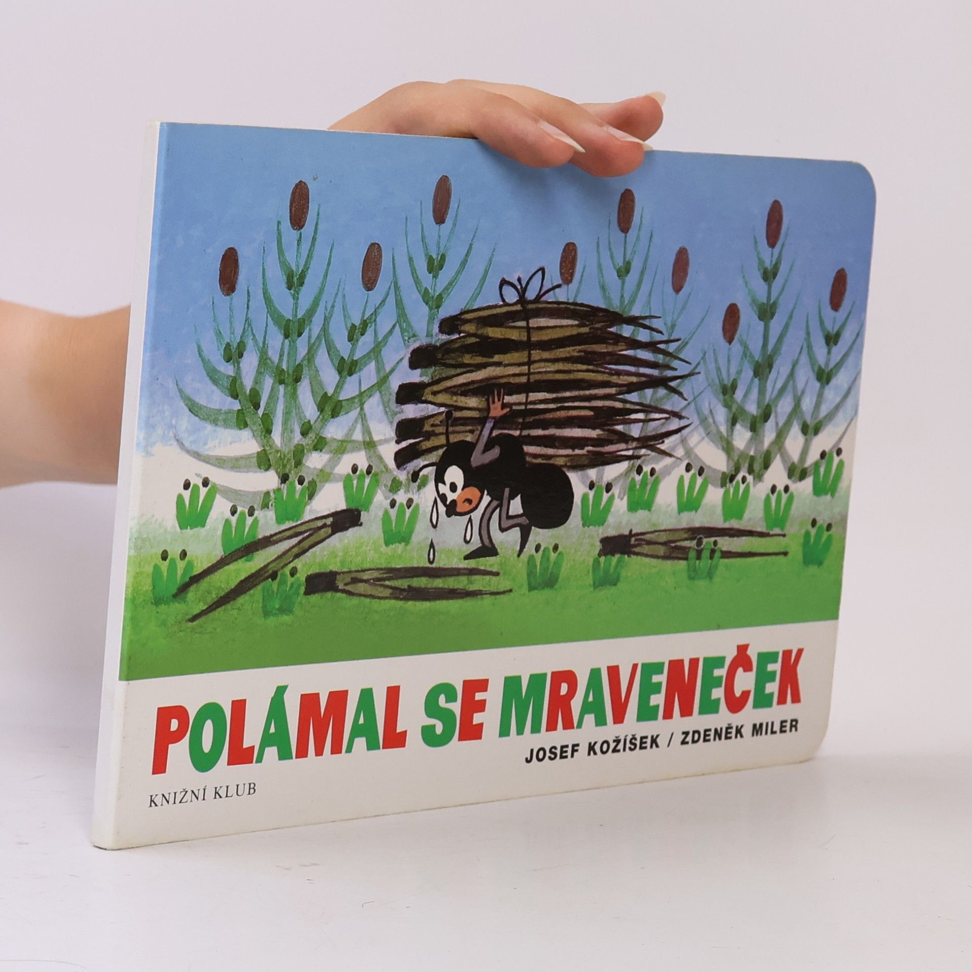 Josef Kožíšek Polámal se mraveneček