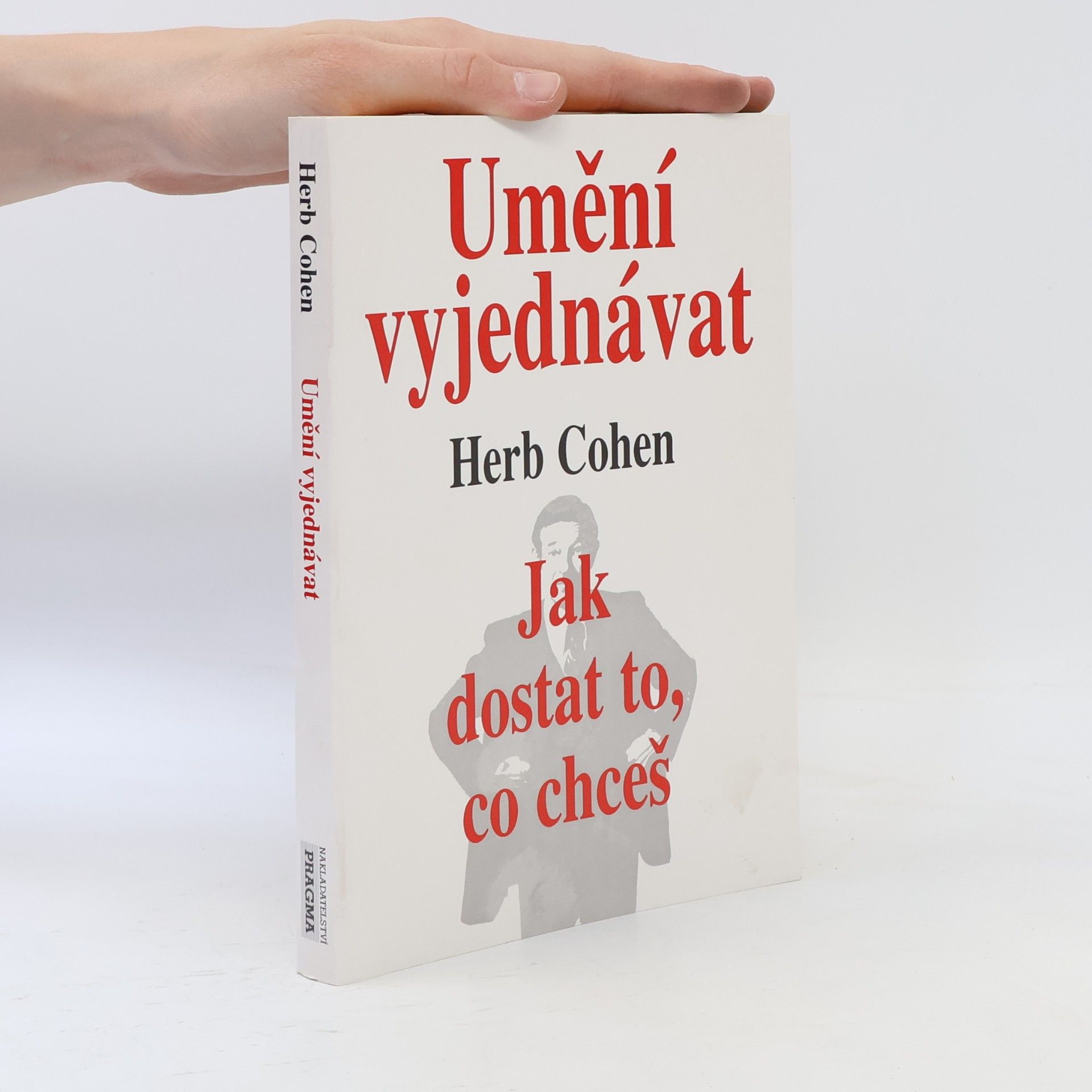 Herb Cohen Umění vyjednávat
