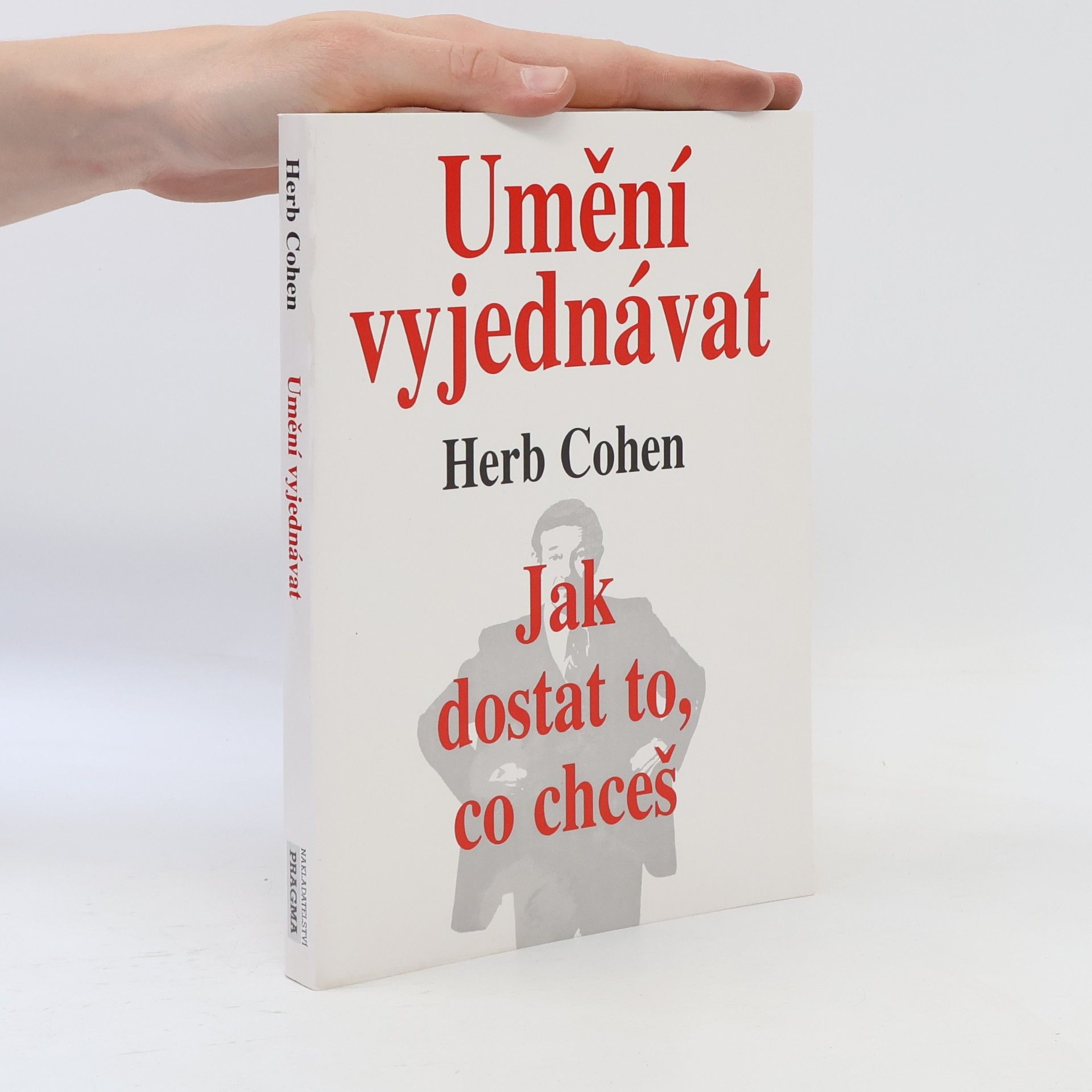 Herb Cohen Umění vyjednávat