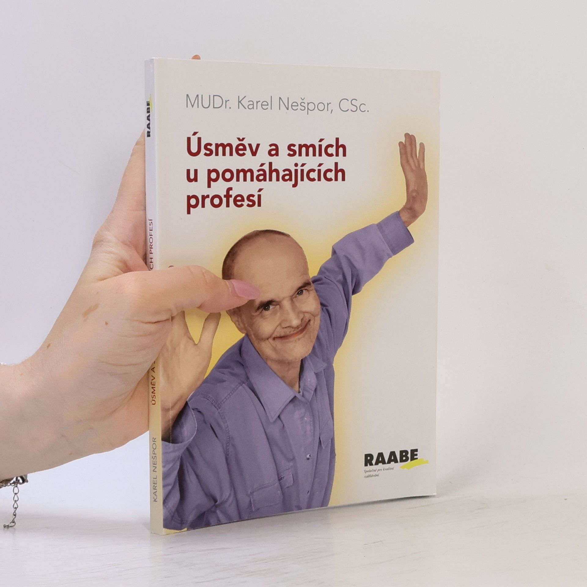 Karel Nešpor Úsměv a smích u pomáhajících profesí