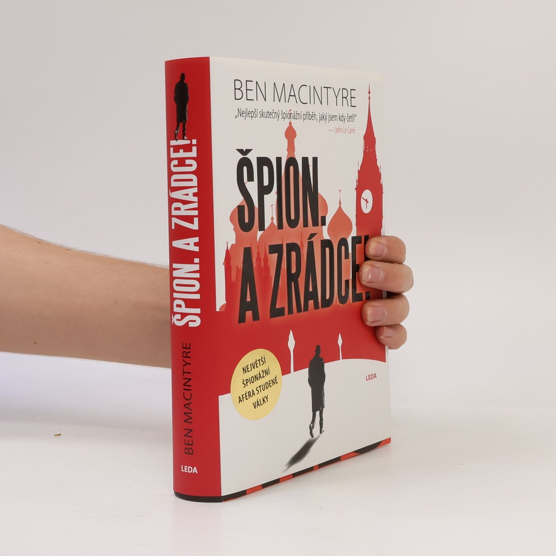 Ben Macintyre Špion - a zrádce!