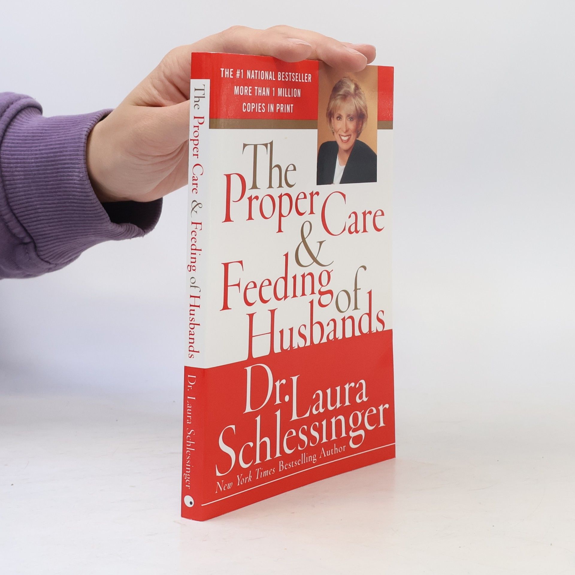 Laura Schlessinger The Proper Care and Feeding of Husbands