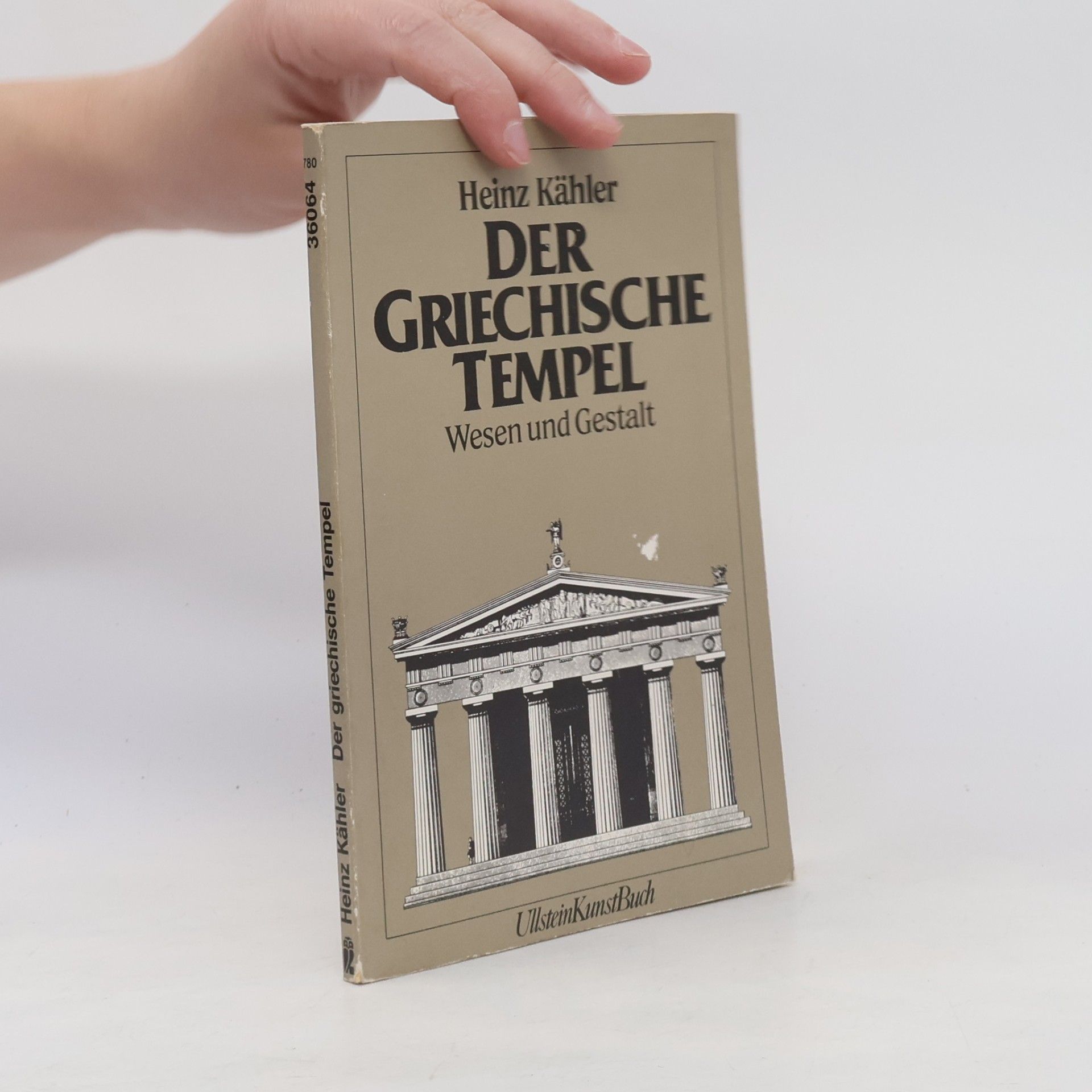 Heinz Kahler Der griechische Tempel