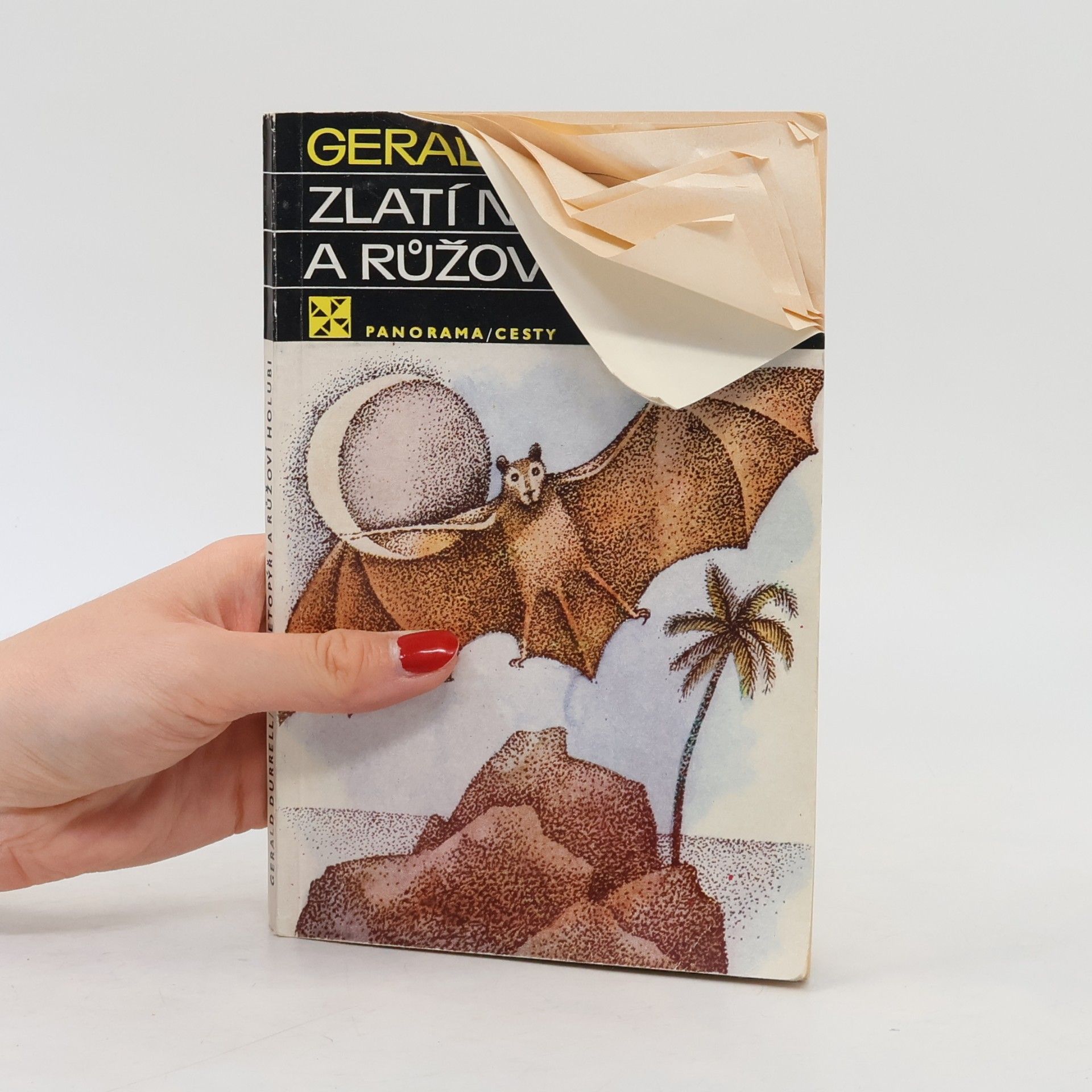Gerald Durrell Zlatí netopýři a růžoví holubi