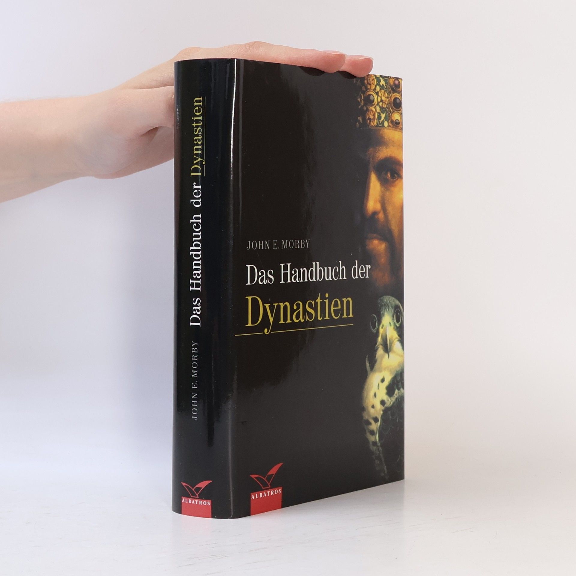 John E. Morby Das Handbuch der Dynastien