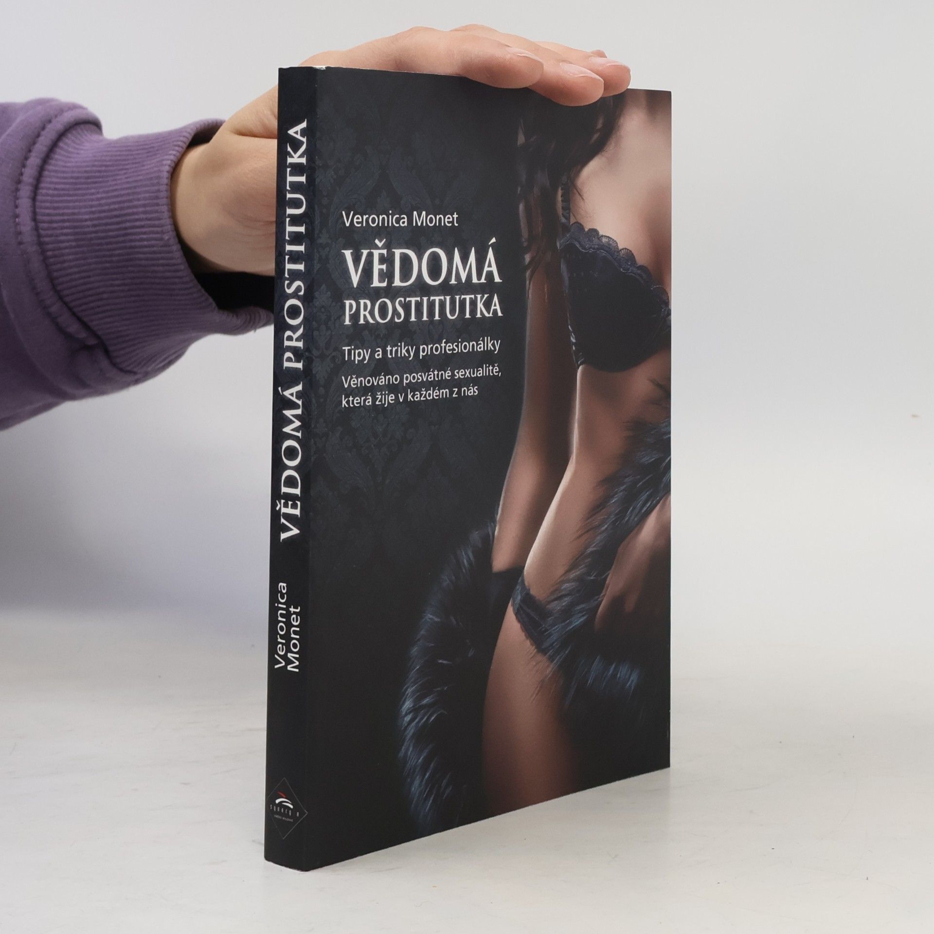 Veronica Monet Vědomá prostitutka