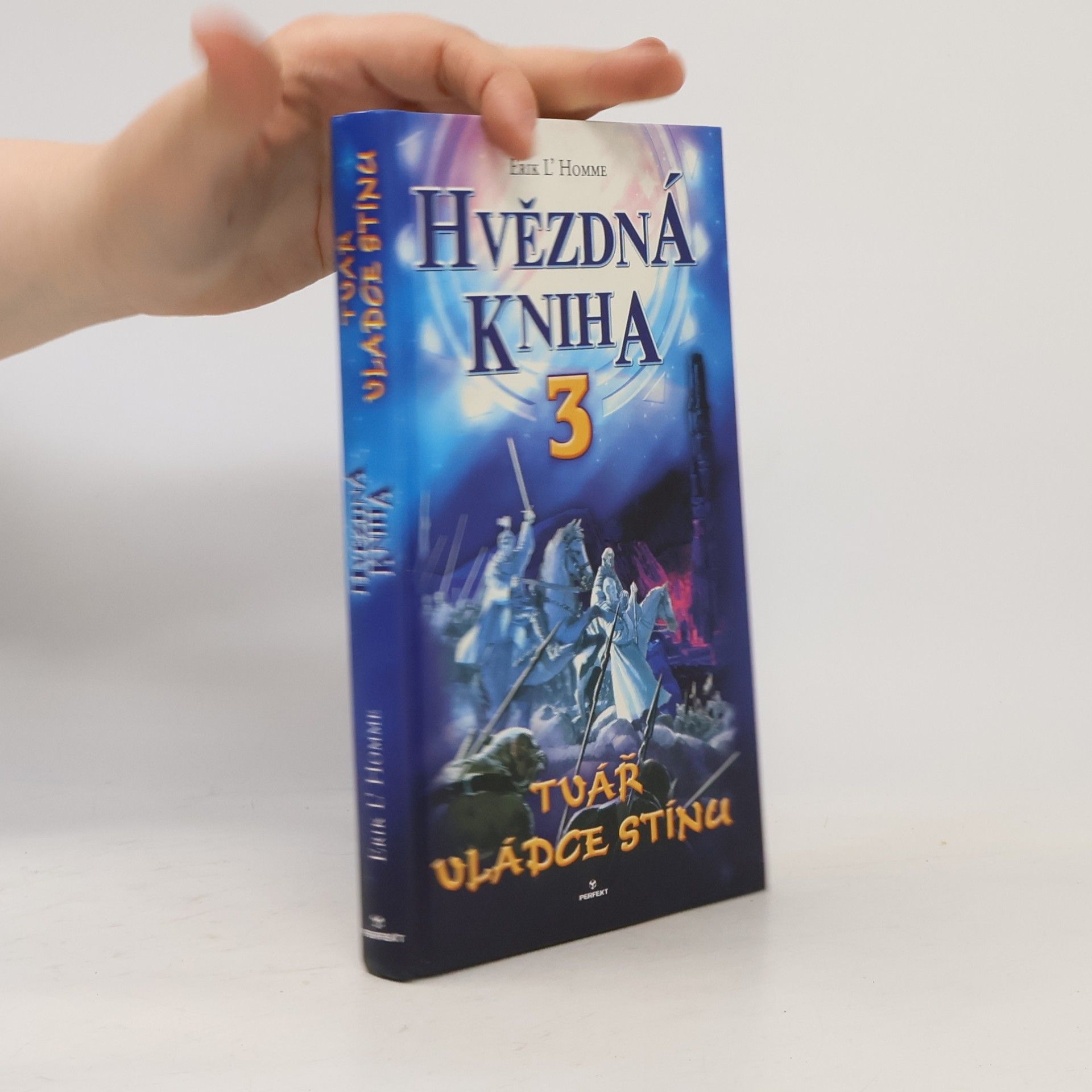 Tvář vládce stínu. Hvězdná kniha 3. díl