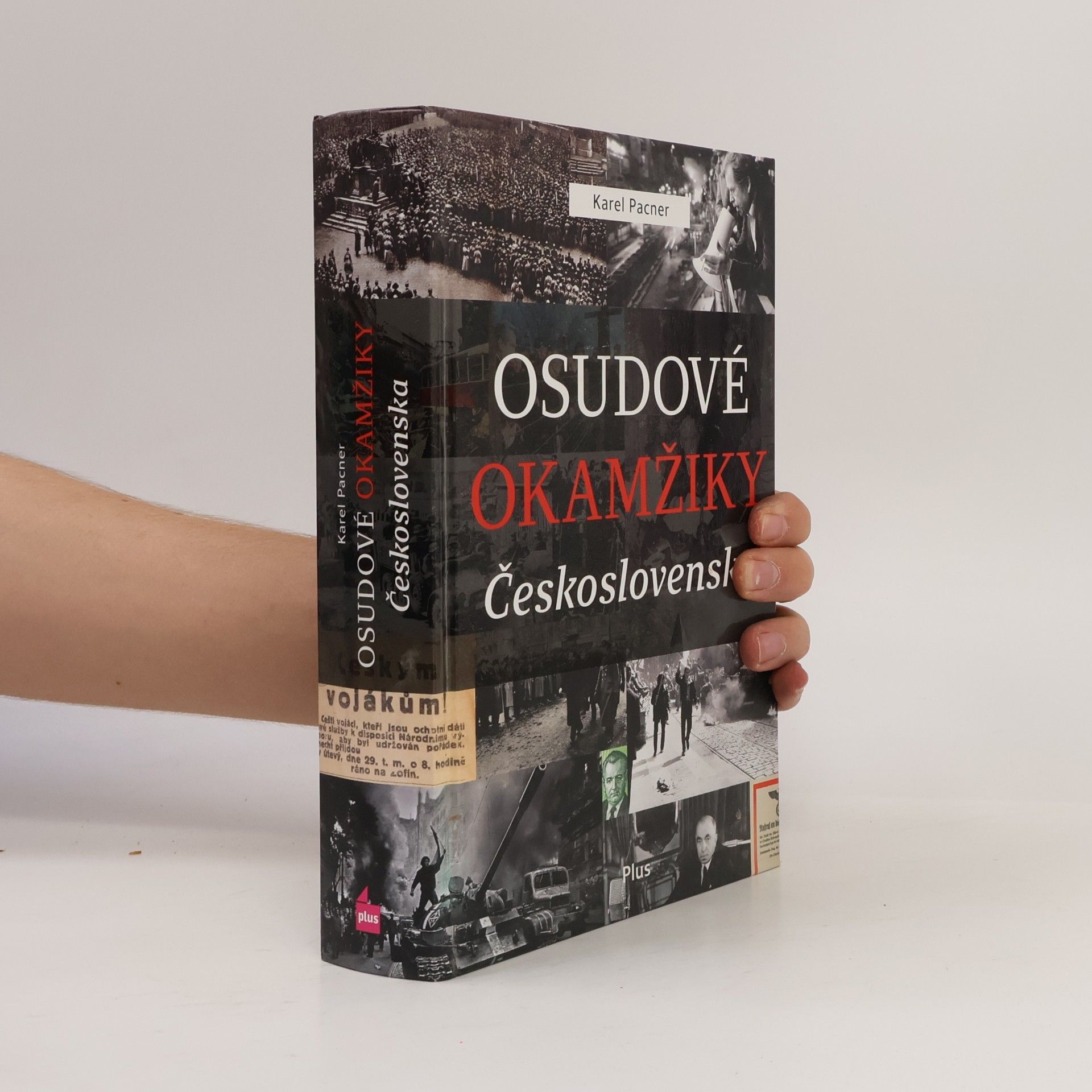 Karel Pacner Osudové okamžiky Československa