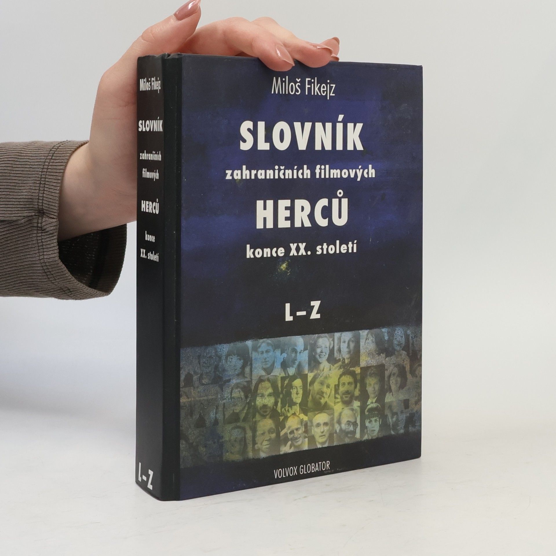 Miloš Fikejz Slovník zahraničních filmových herců konce XX. století. L-Z