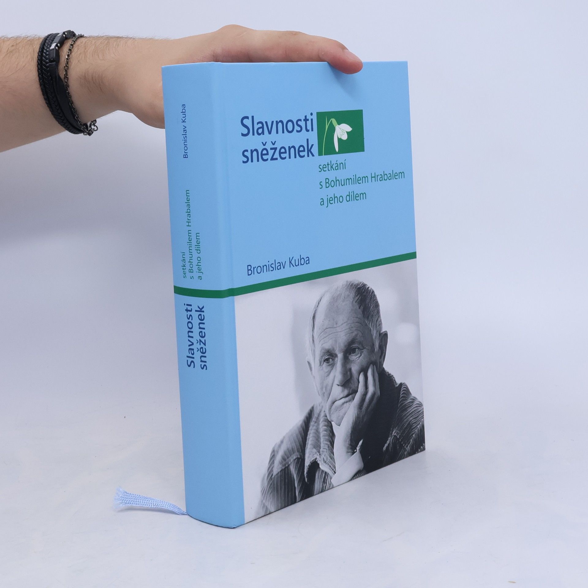 Bronislav Kuba Slavnosti sněženek - setkání s Bohumilem Hrabalem a jeho dílem