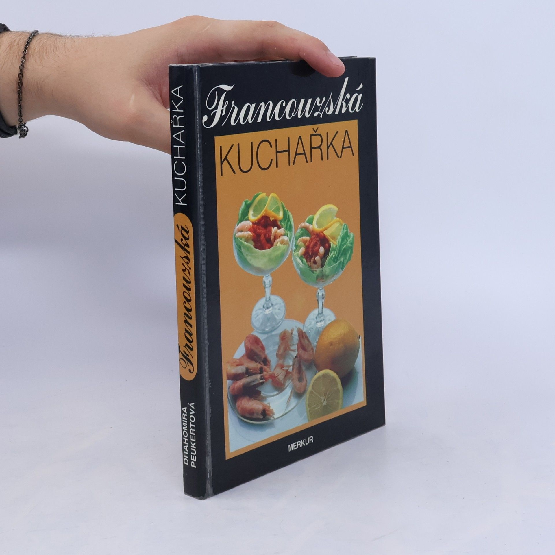 Drahomíra Peukertová Francouzská kuchařka