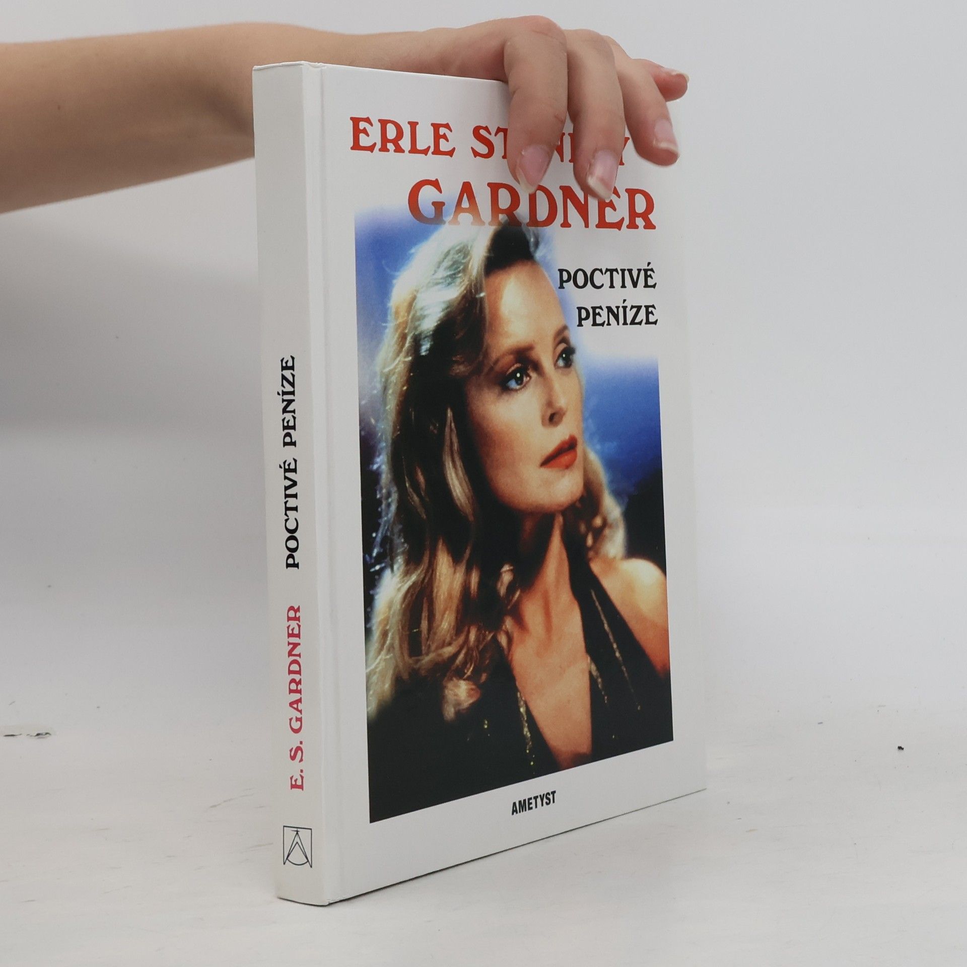 Erle Stanley Gardner Poctivé peníze