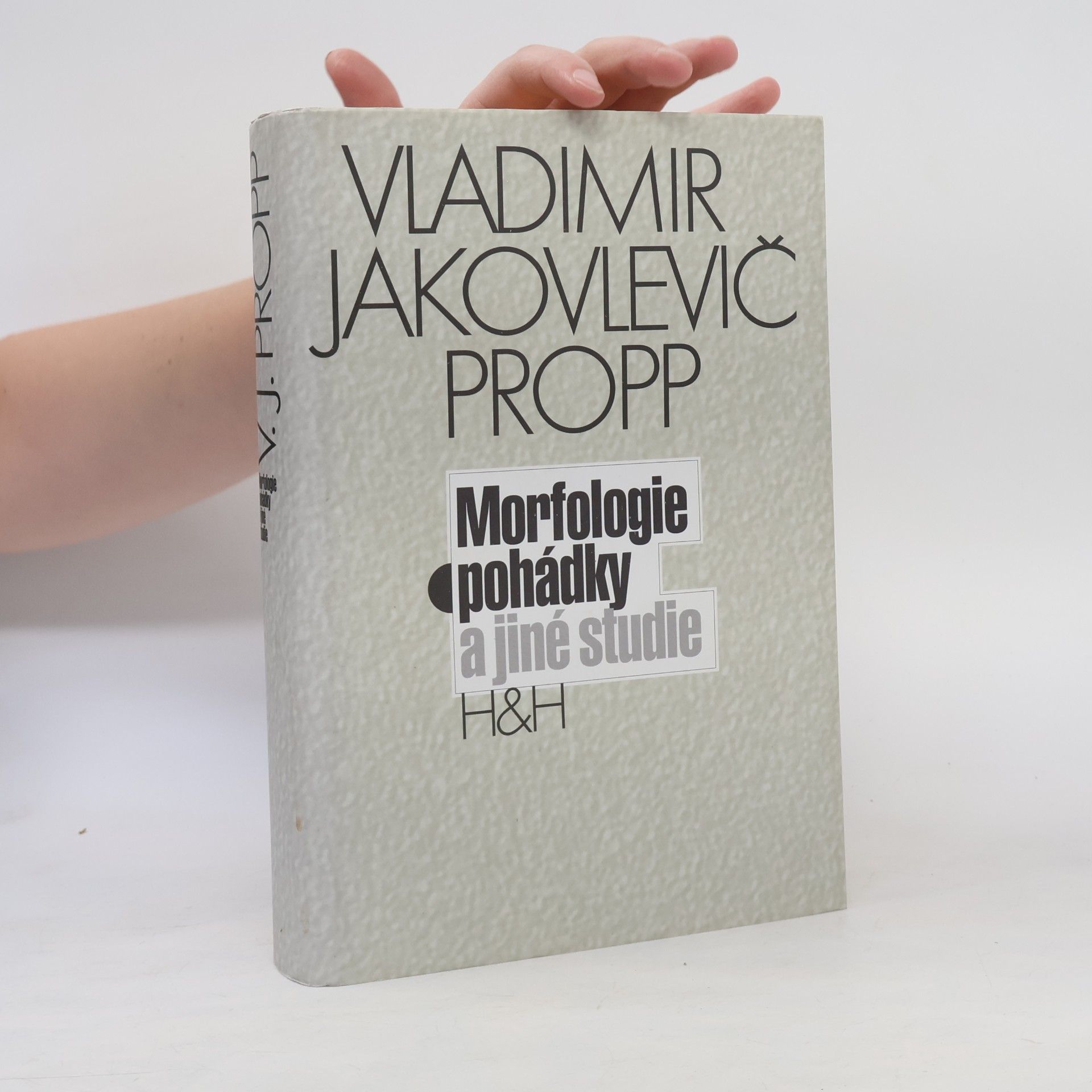 Vladimir Propp Morfologie pohádky a jiné studie