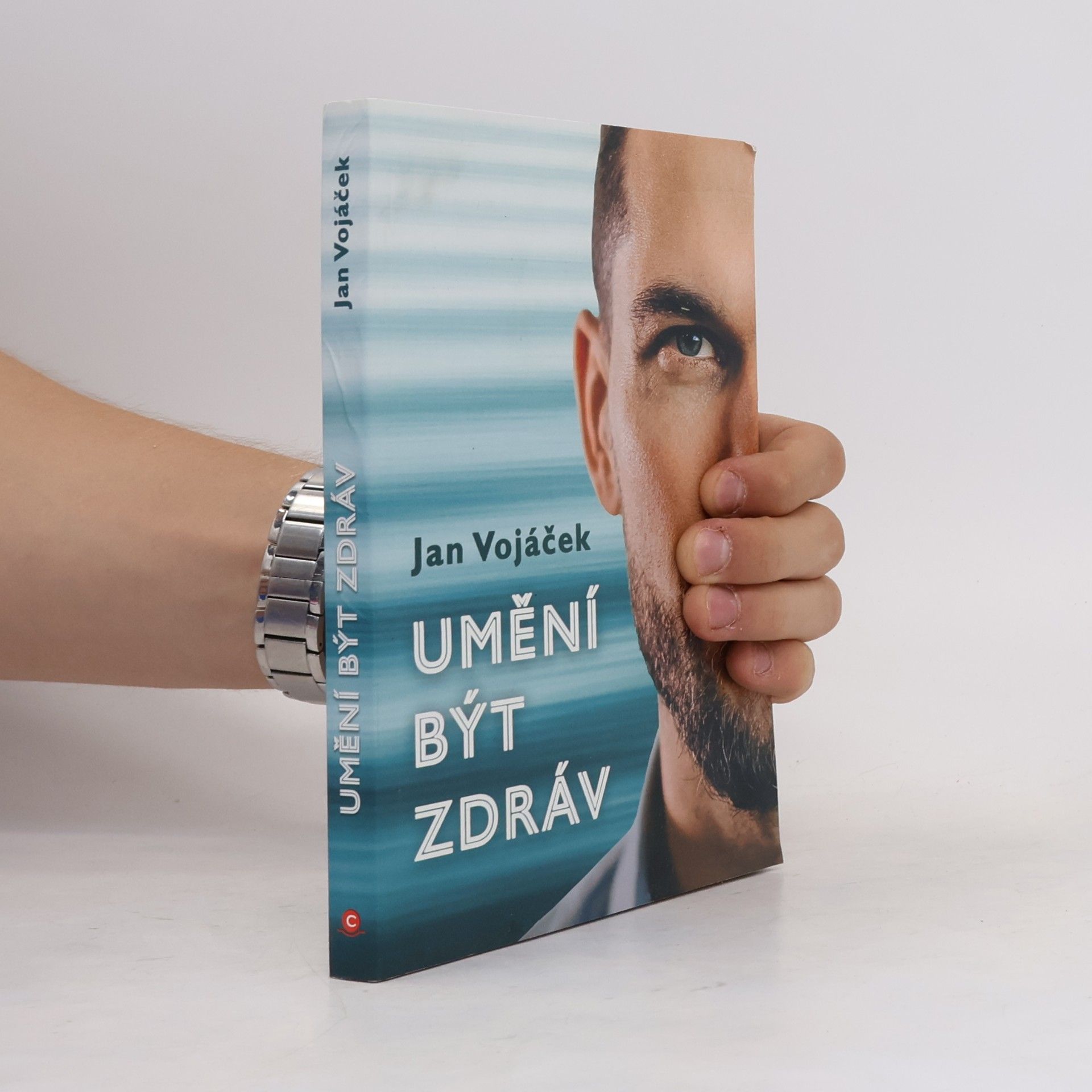 Jan Vojáček Umění být zdráv
