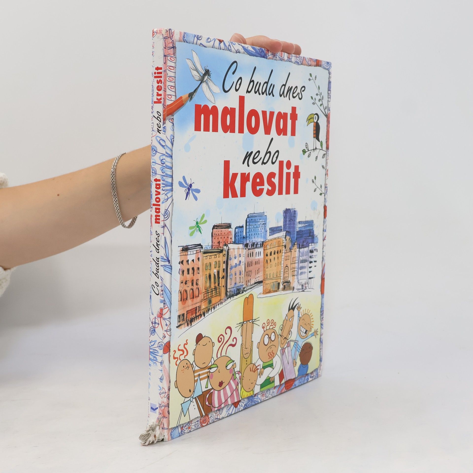 Rosie Dickins Co budu dnes malovat nebo kreslit
