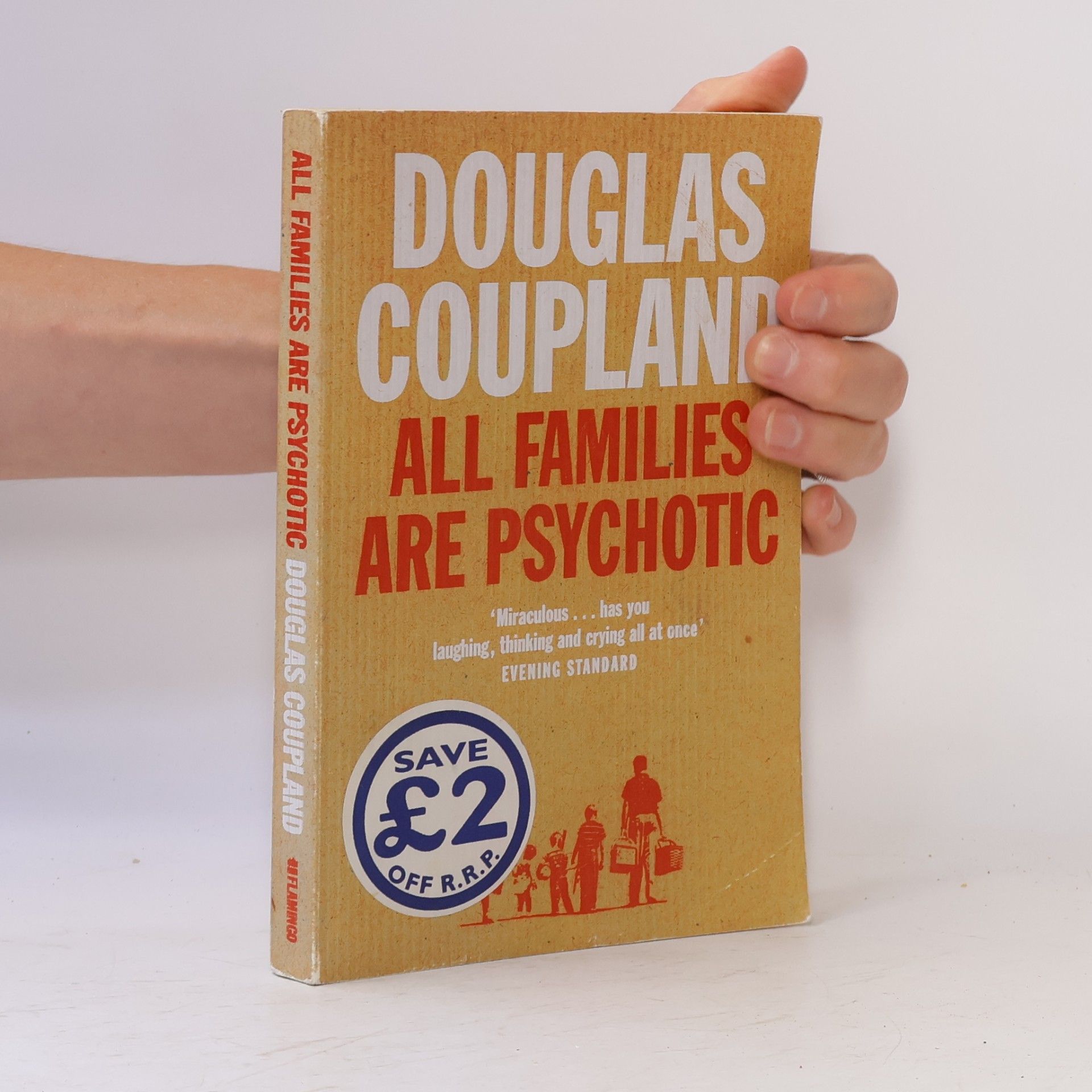 Douglas Coupland All Families Are Psychotic