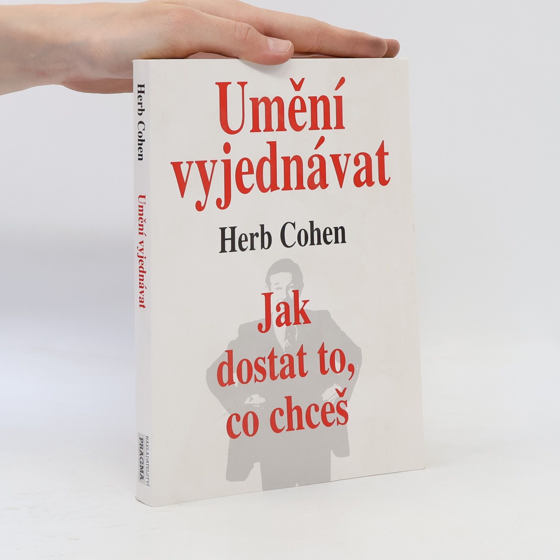 Herb Cohen Umění vyjednávat