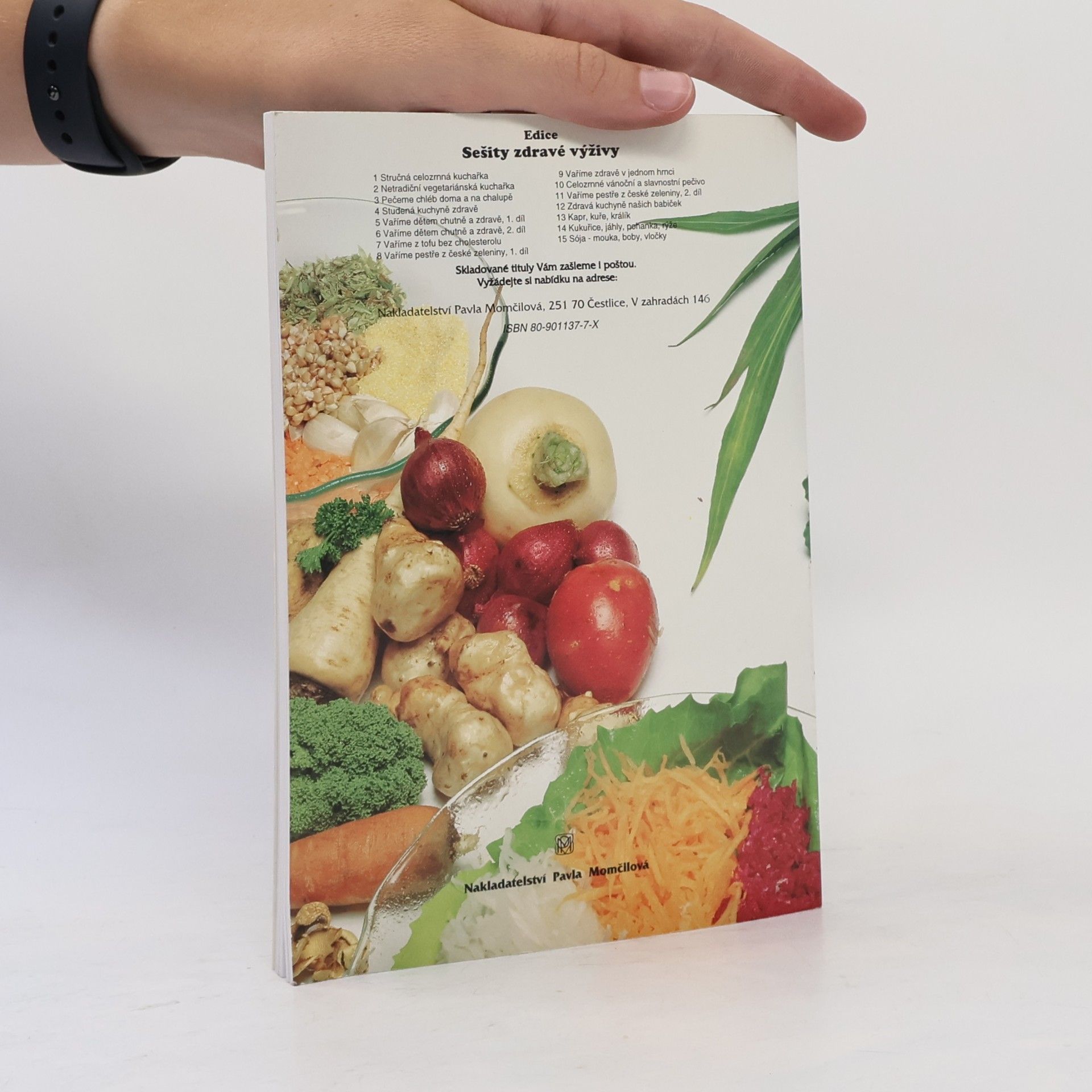 Pavla Momčilová Vaříme pestře z české zeleniny II. Zimní a jarní zeleninové menu.